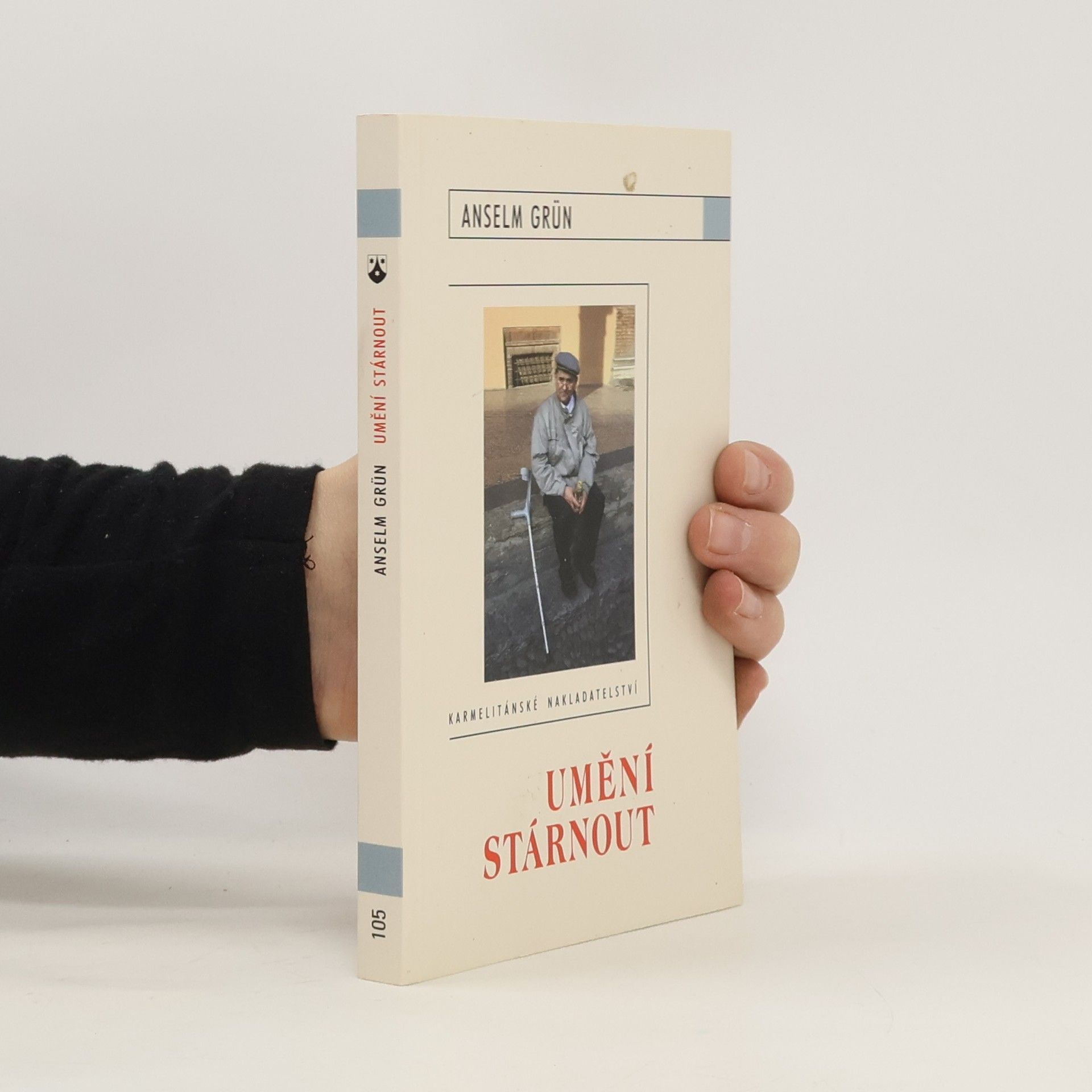 Anselm Grün Umění stárnout