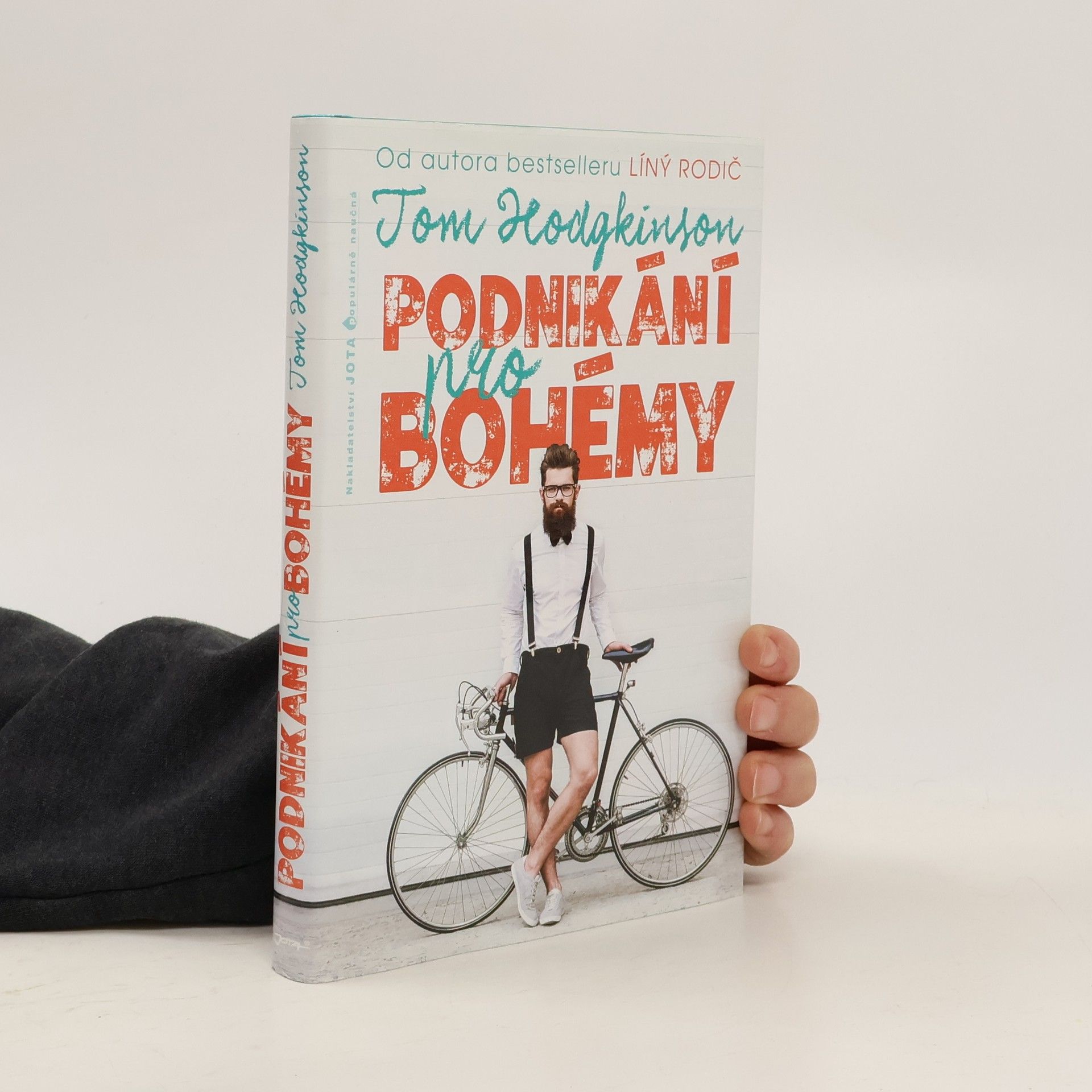 Tom Hodgkinson Podnikání pro bohémy