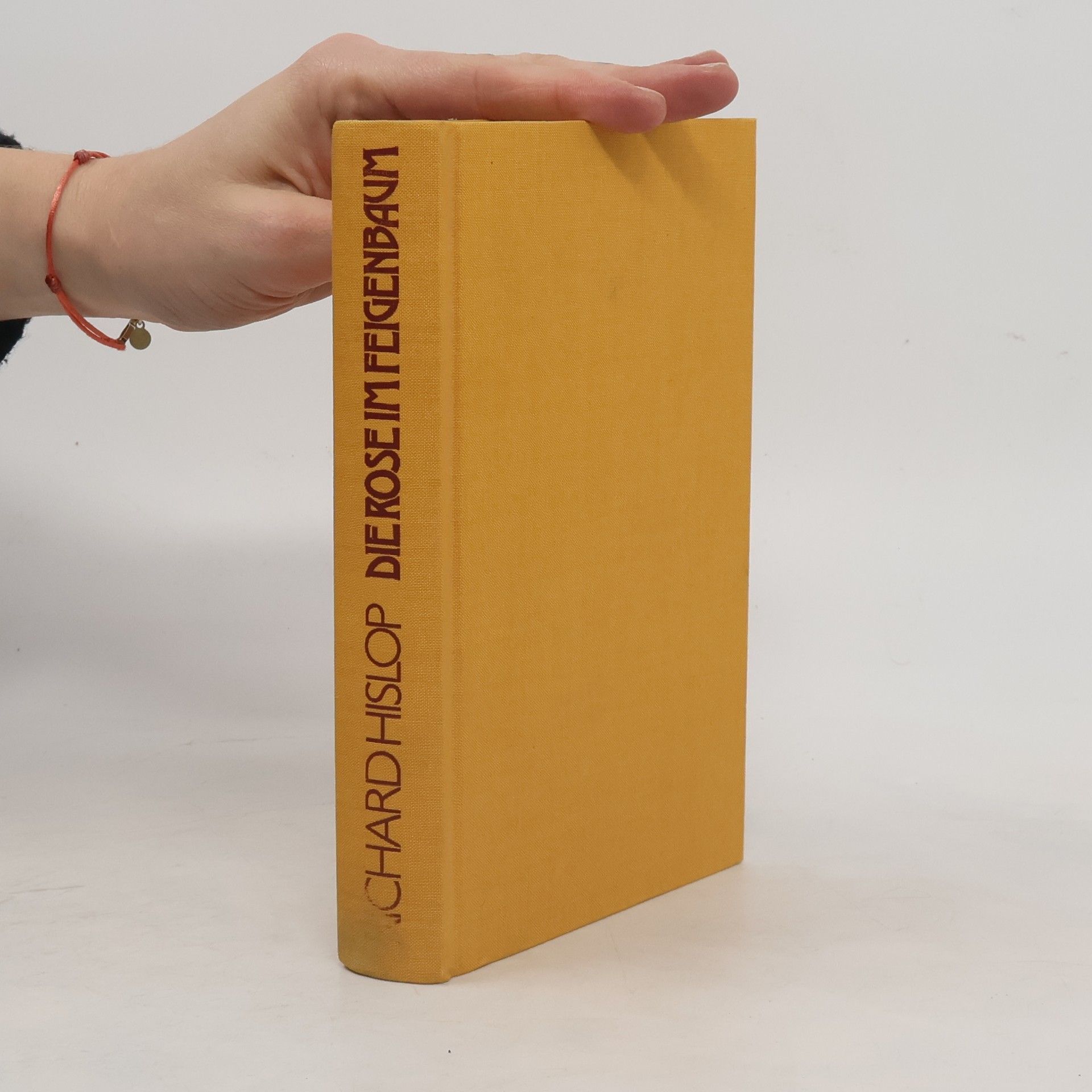 Richard Hislop Die Rose im Feigenbaum