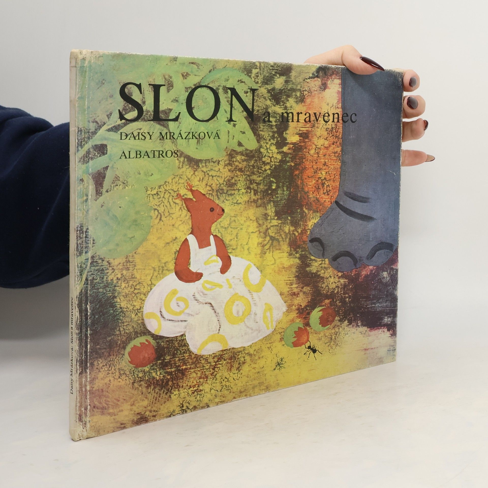 Daisy Mrázková Slon a mravenec