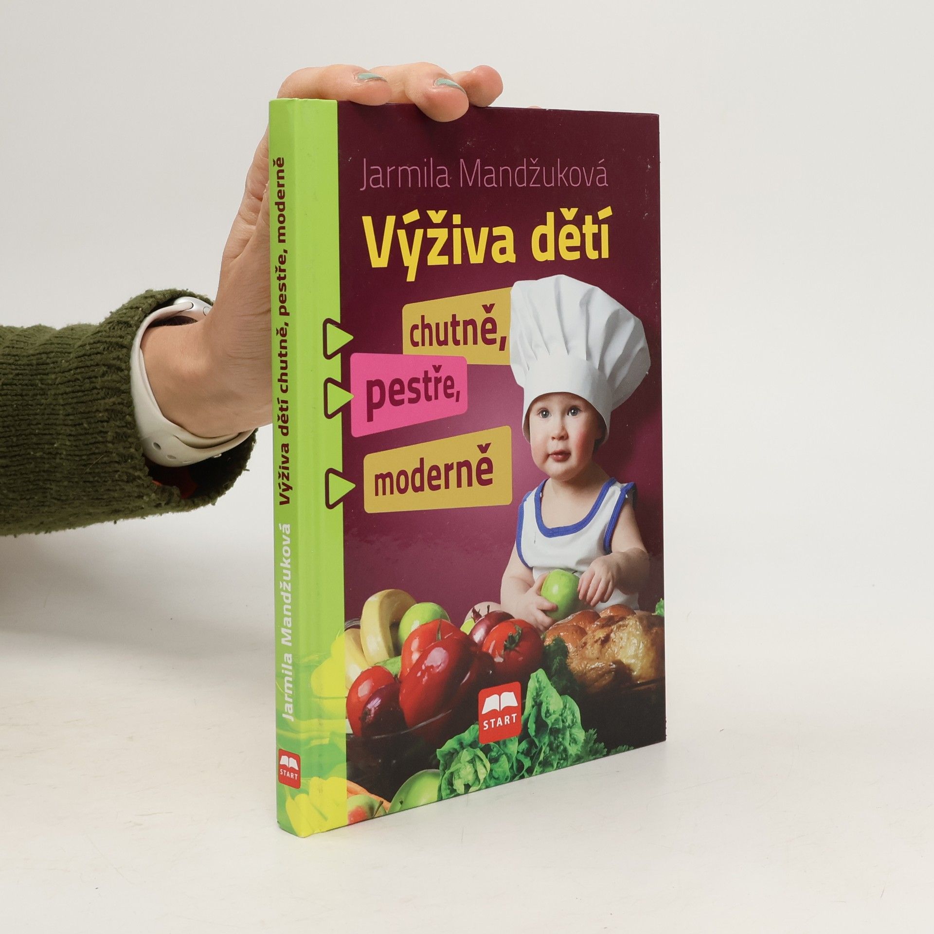 Jarmila Mandžuková Výživa dětí chutně, pestře, moderně