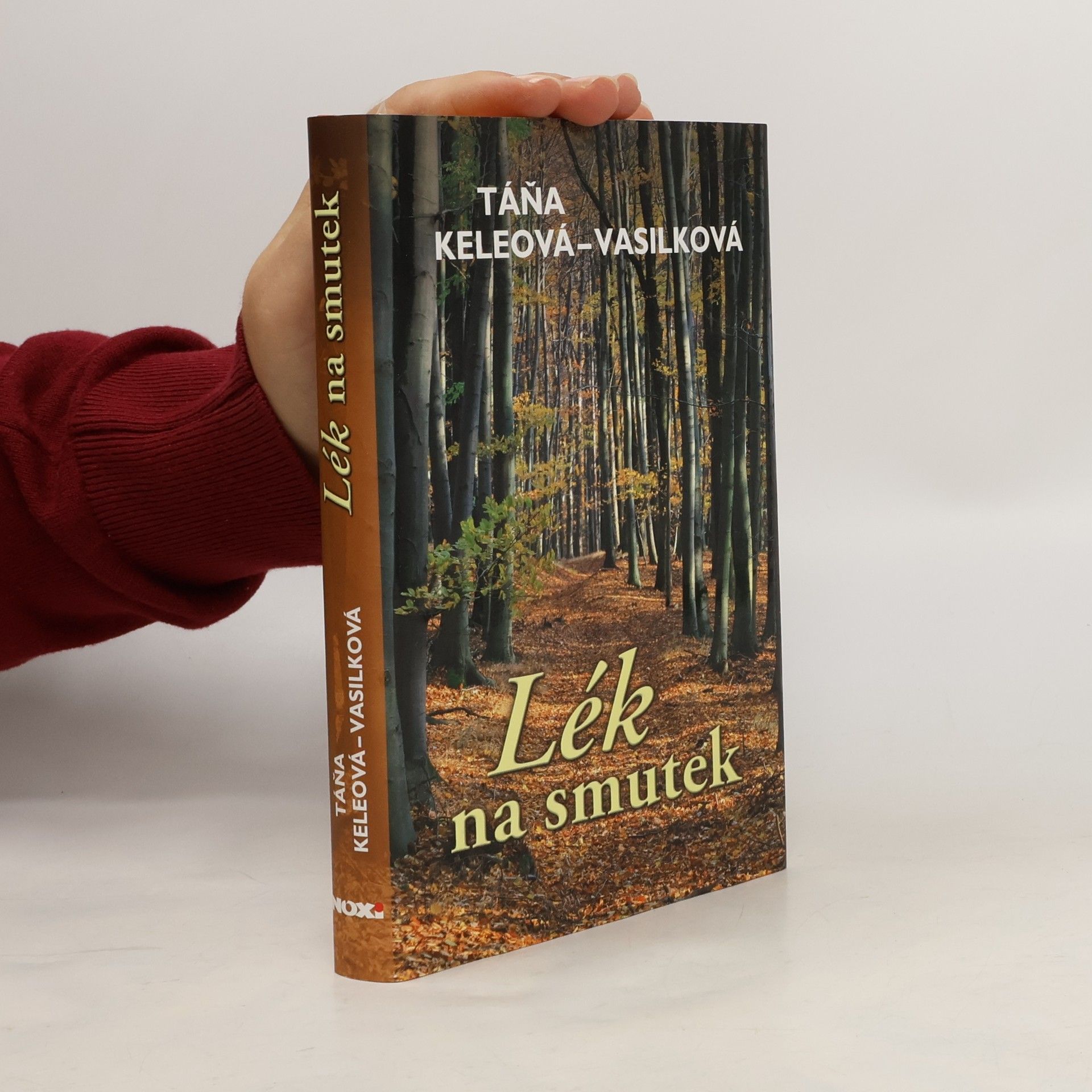 Táňa Keleová-Vasilková Lék na smutek