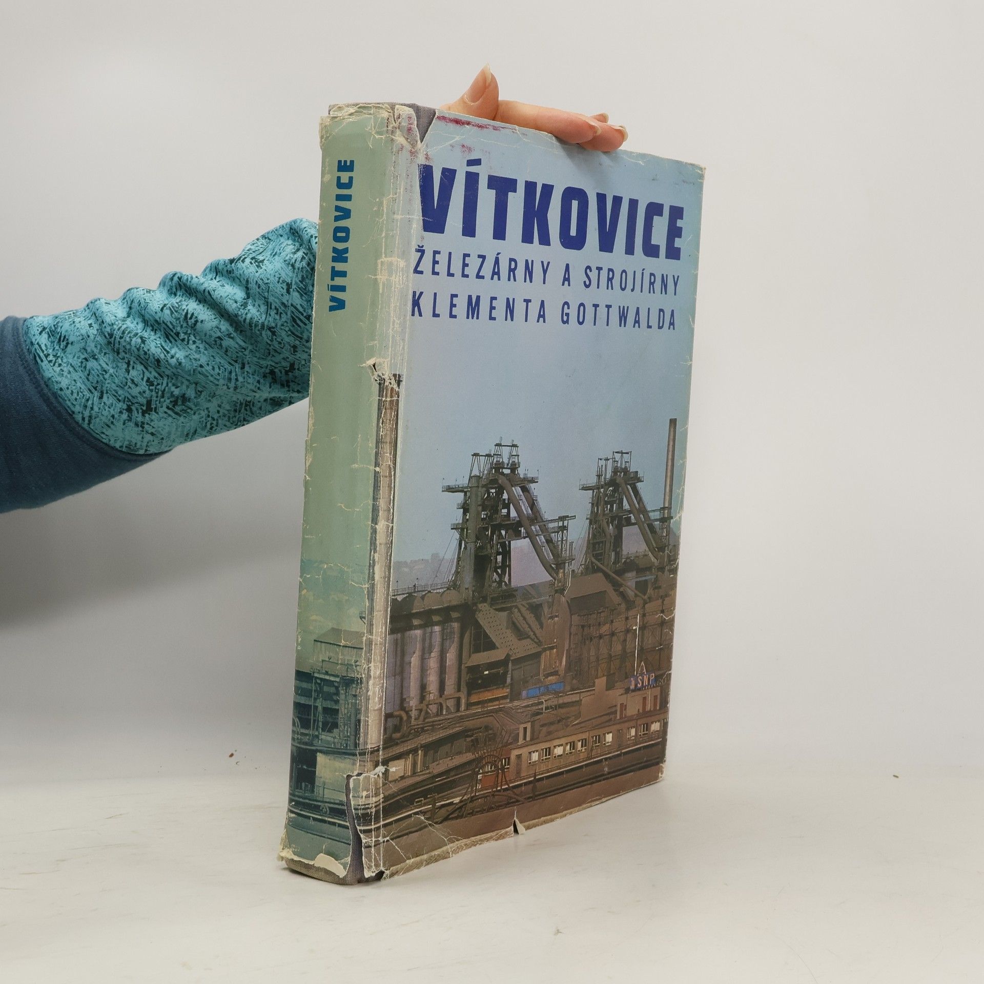 Collectif d'auteurs Vítkovice. Železárny a strojírny Klementa Gottwalda