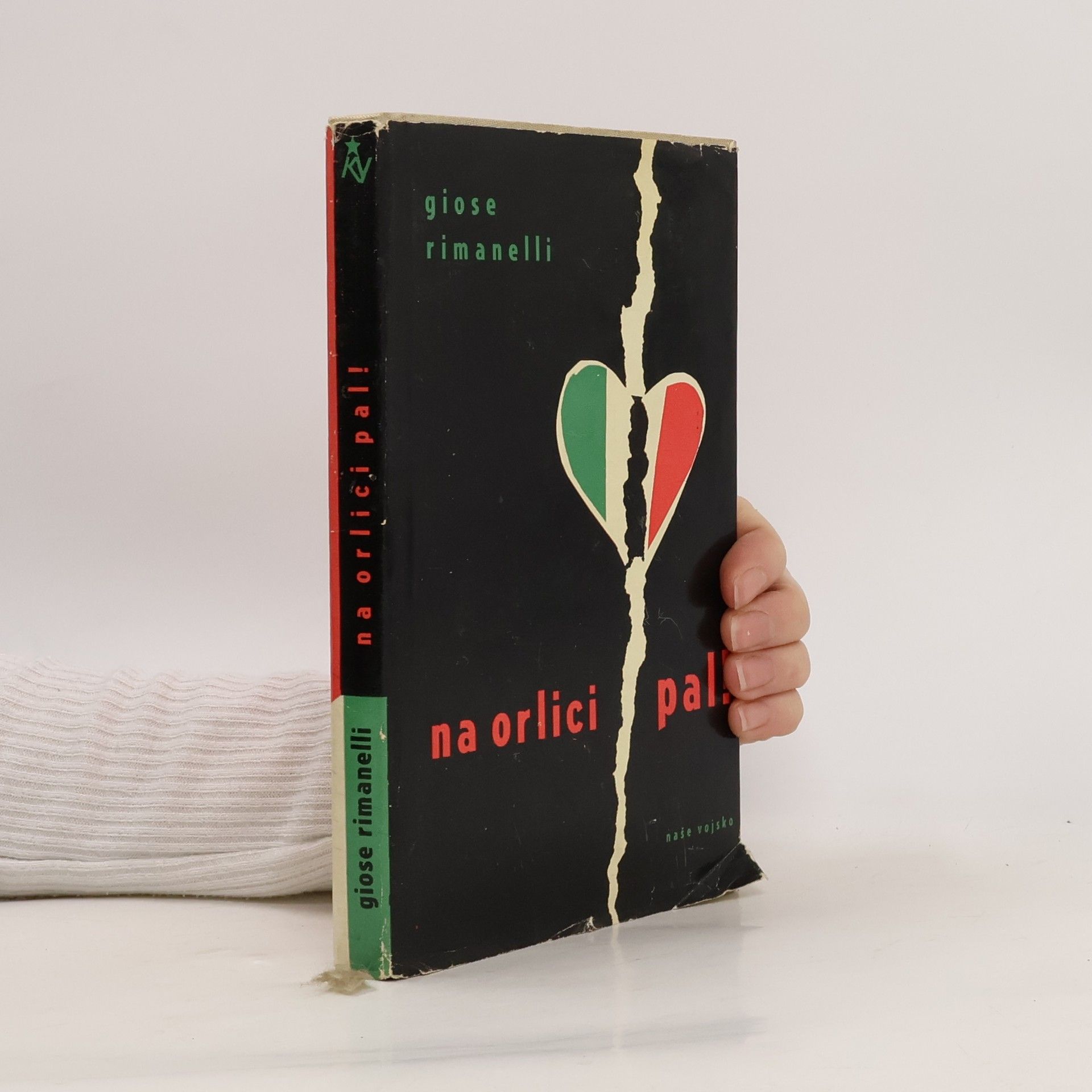 Rimanelli Giose Na orlici pal!