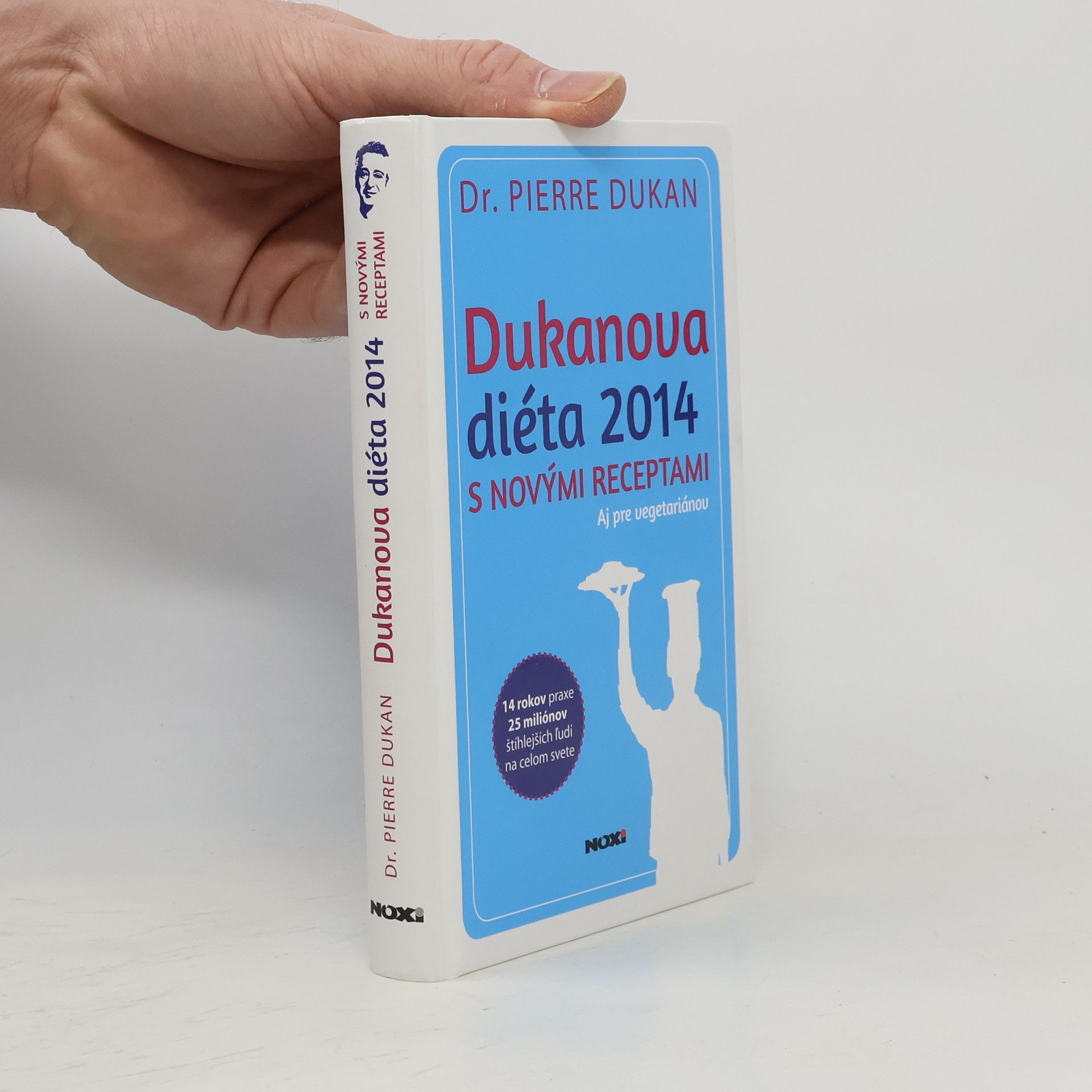 Pierre Dukan Dukanova diéta 2014 (s novými receptami aj pre vegetariánov)