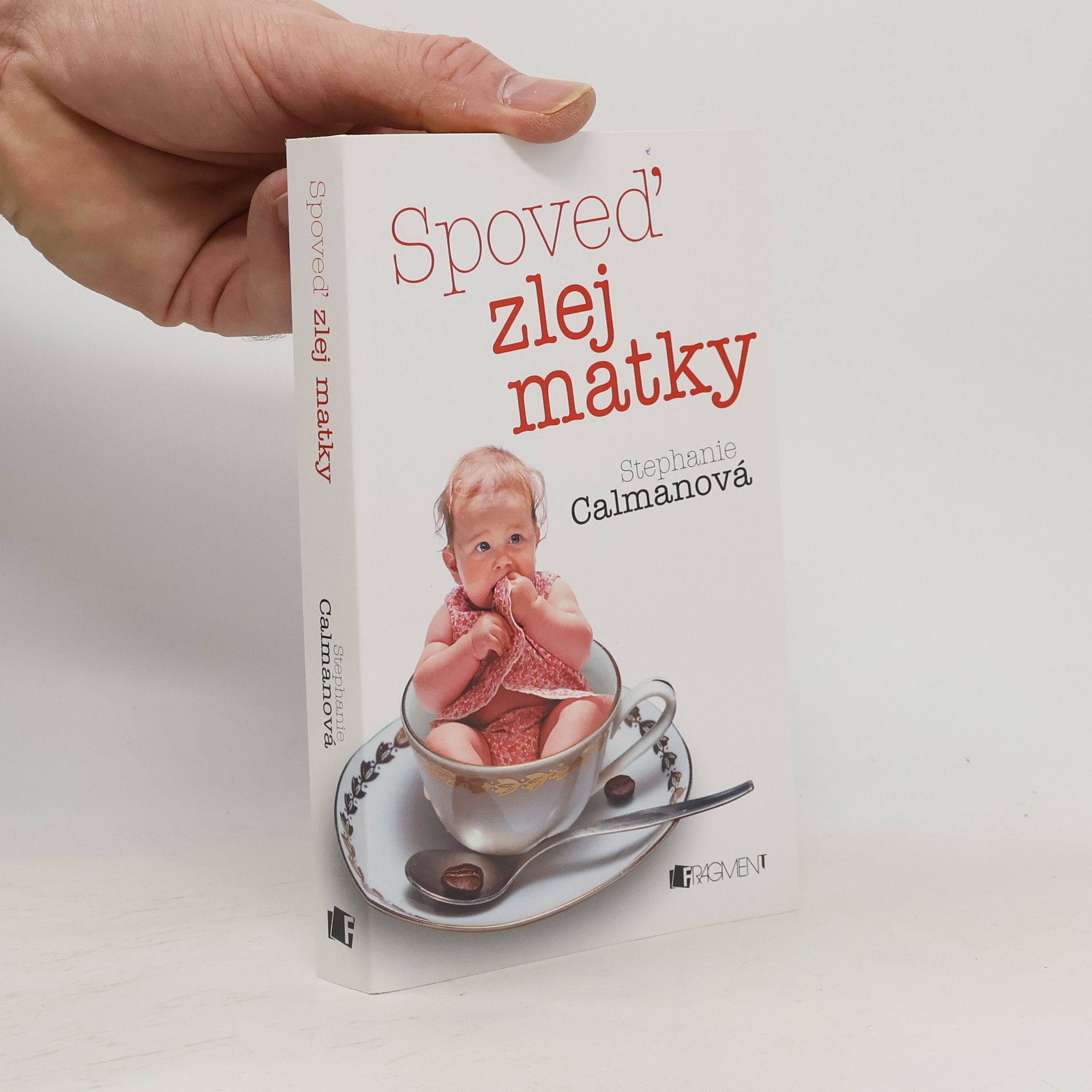 Stephanie Calman Spoveď zlej matky