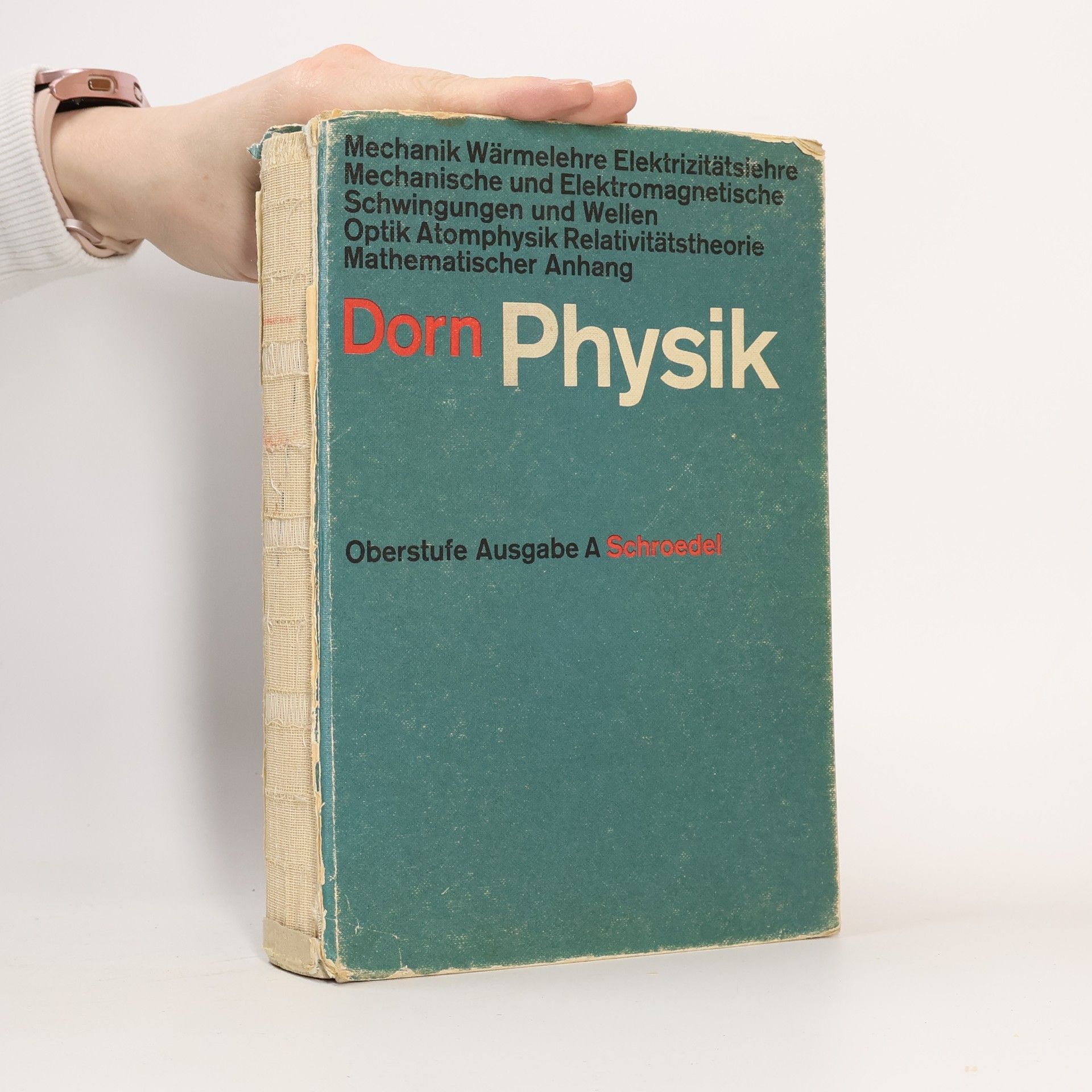 Dorn Physik. Ausgabe A. Schrodel