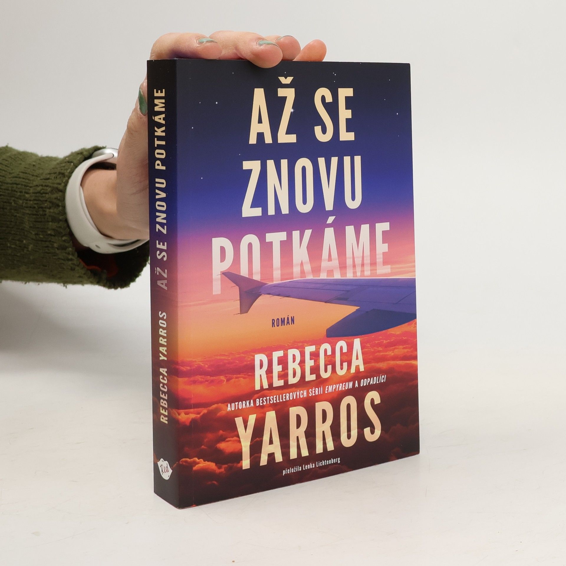 Rebecca Yarros Až se znovu potkáme