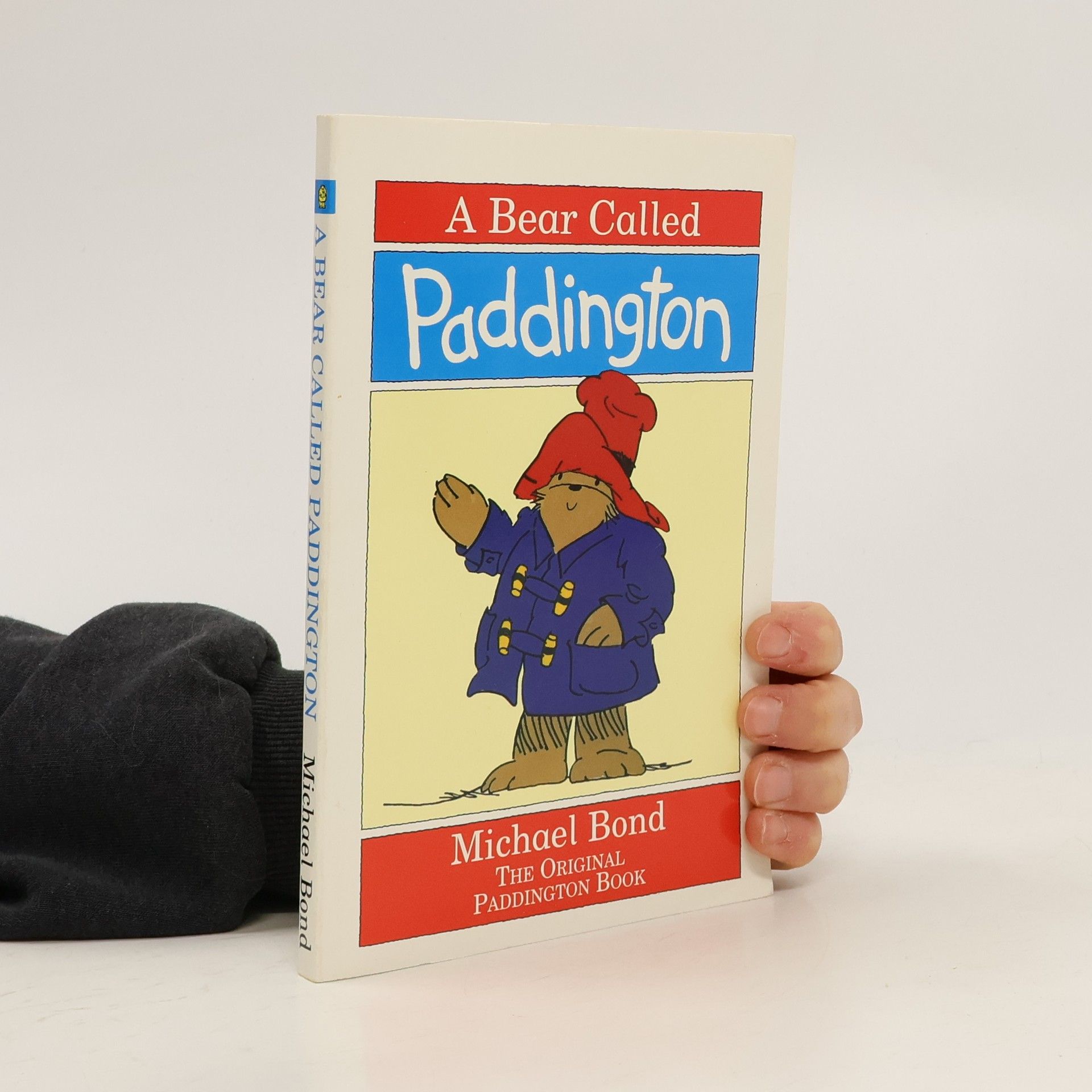Michael Bond A Bear Called Paddington