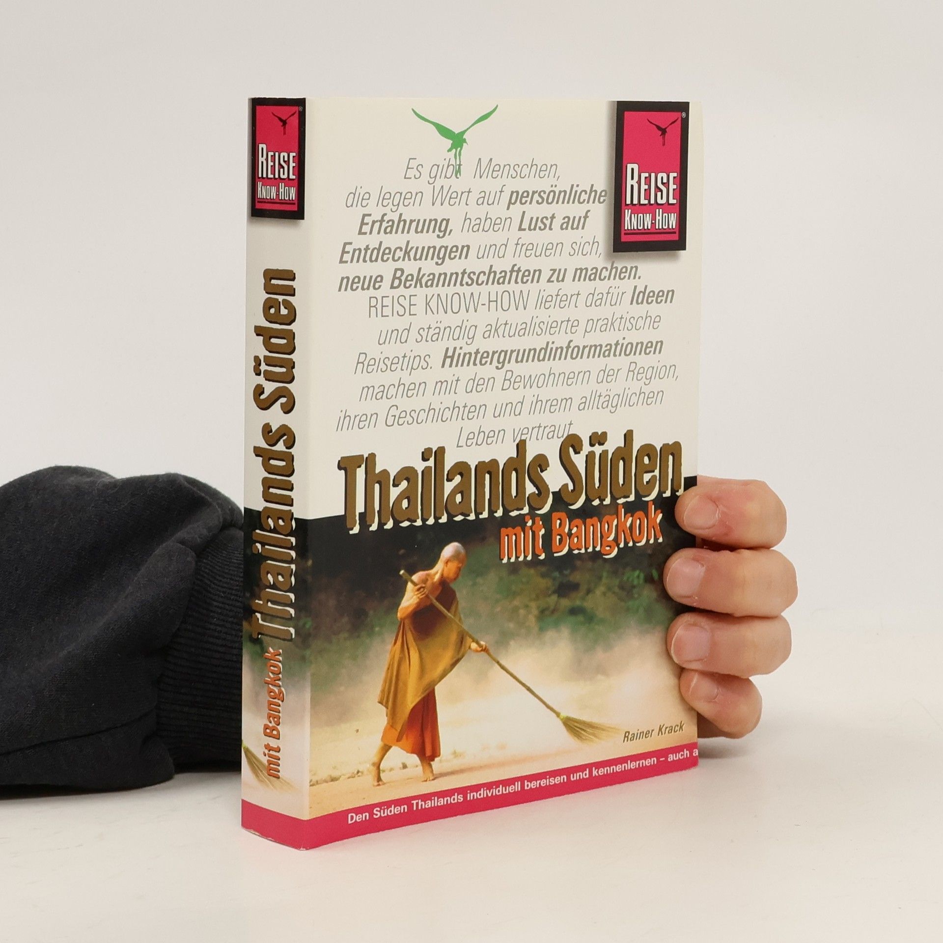 Rainer Krack Thailands Süden