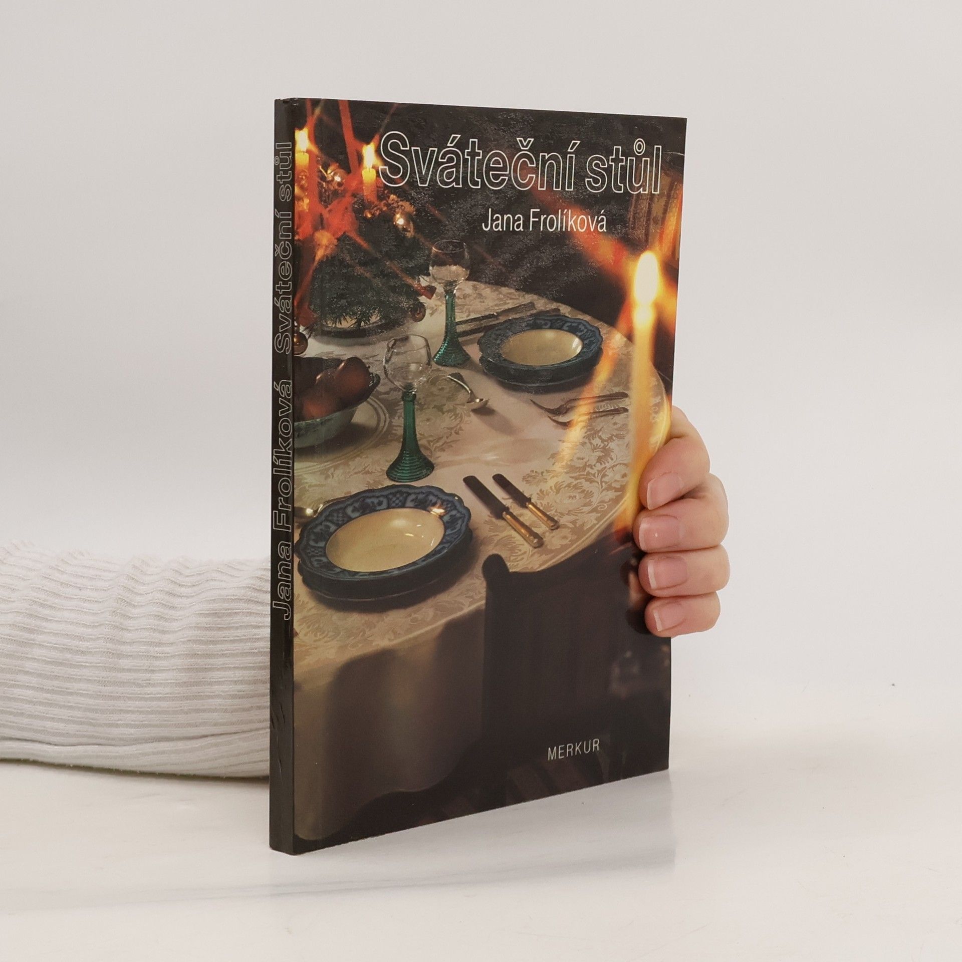 Jana Frolik Sváteční stůl