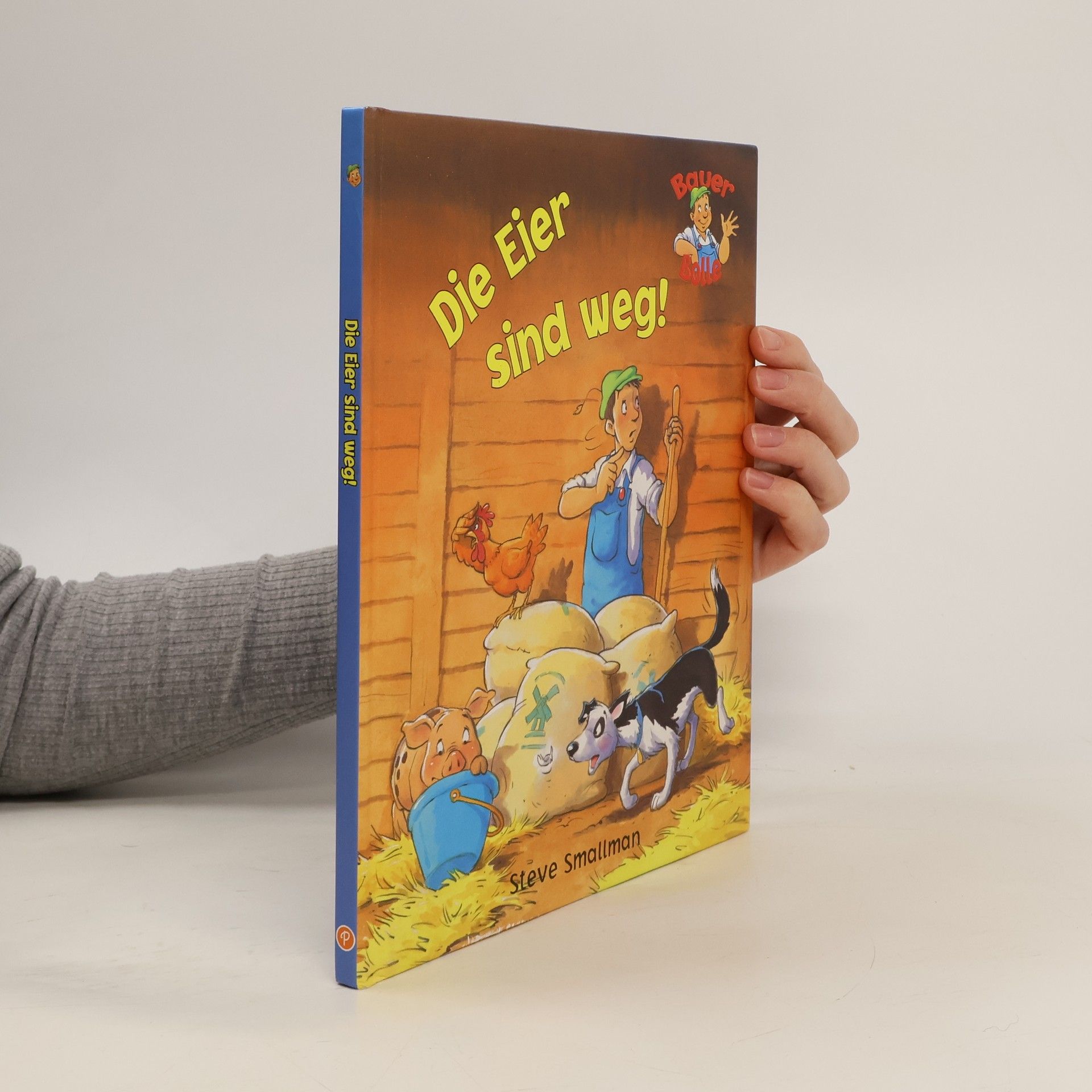 Gaby Goldsack Die Eier sind weg!