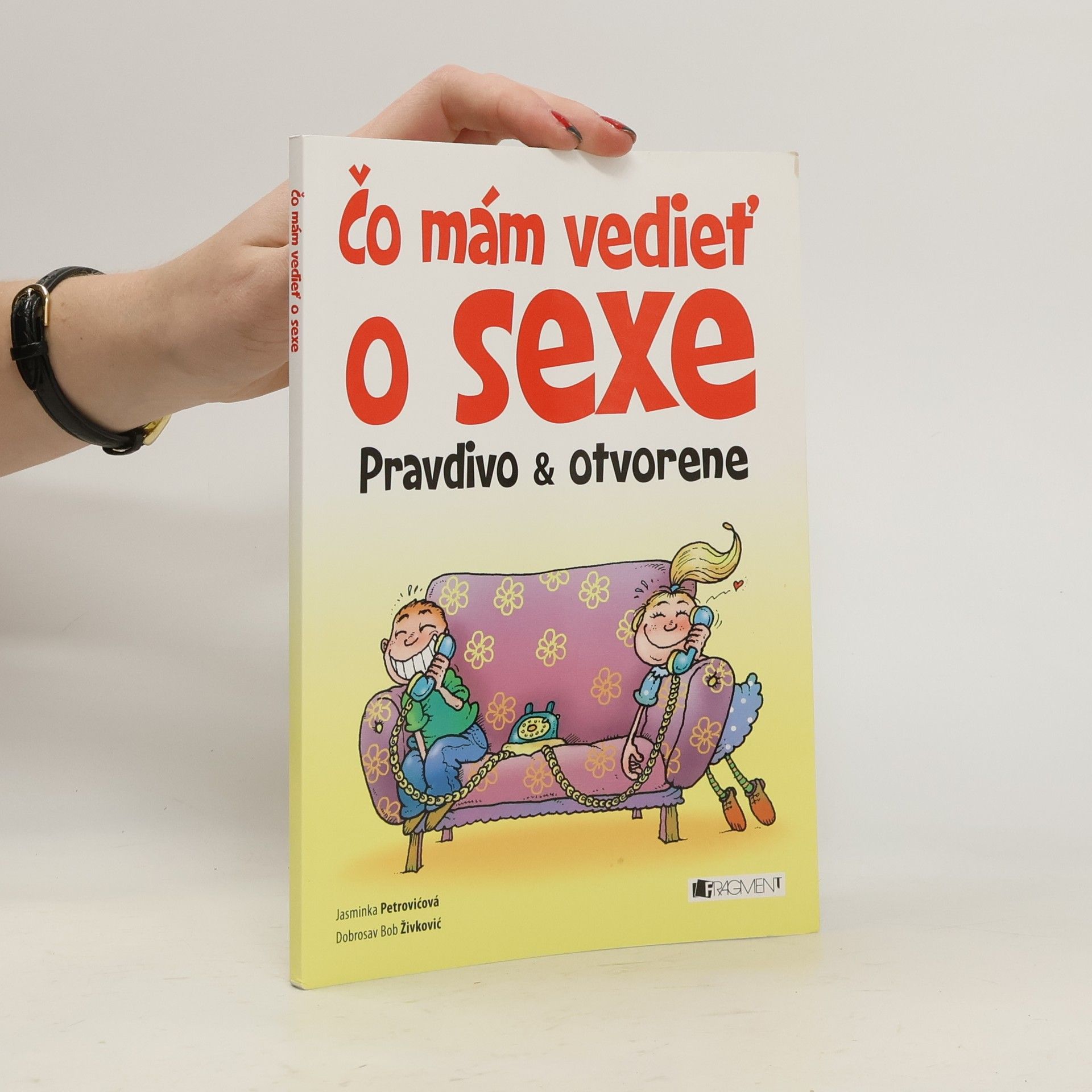 Jasminka Petrović Čo mám vedieť o sexe