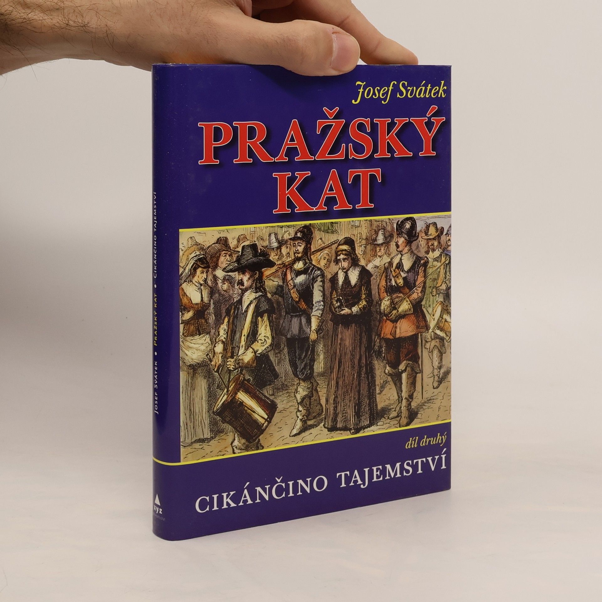 Josef Svátek Pražský kat. Díl druhý, Cikánčino tajemství