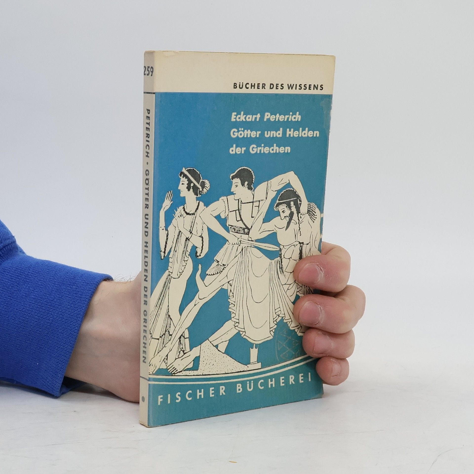 Eckart Peterich Götter und Helden der Griechen