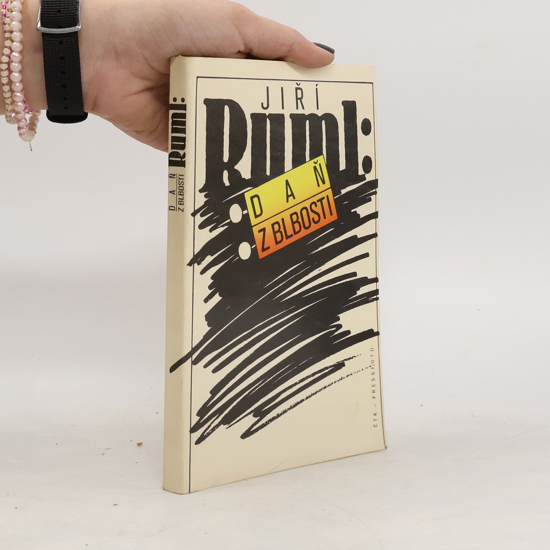 Jiří Ruml Daň z blbosti