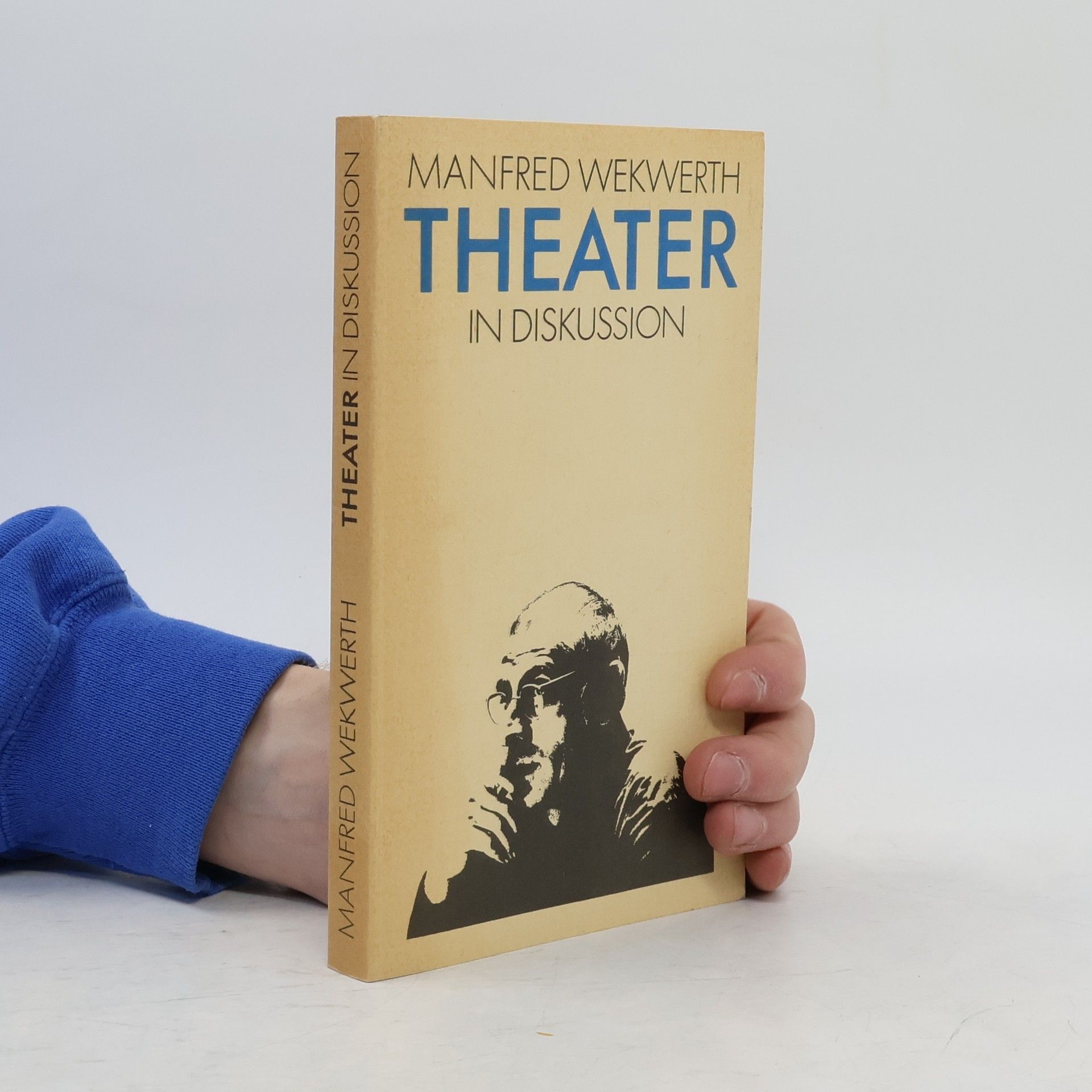 Manfred Wekwerth Theater und Wissenschaft