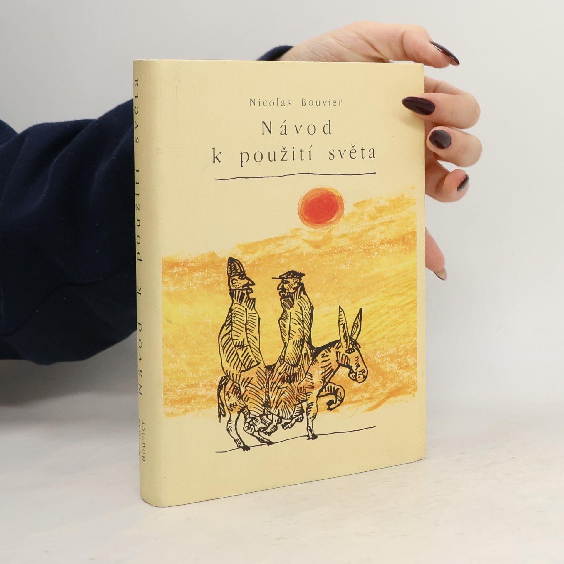 Nicolas Bouvier Návod k použití světa