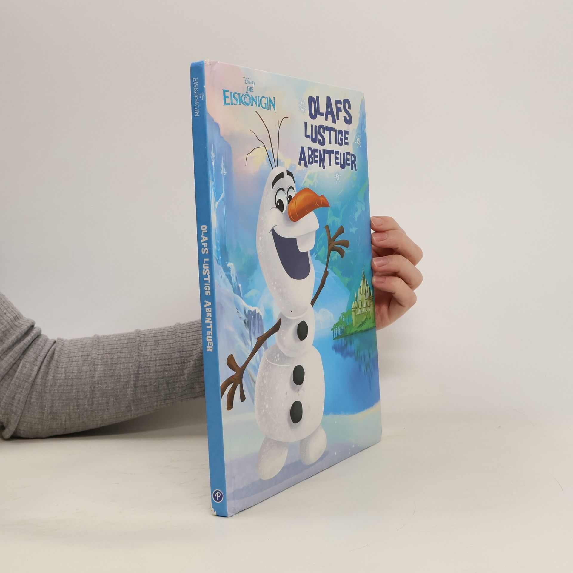 Various authors Die Eiskönigin völlig unverfroren - Olafs lustige Abenteuer