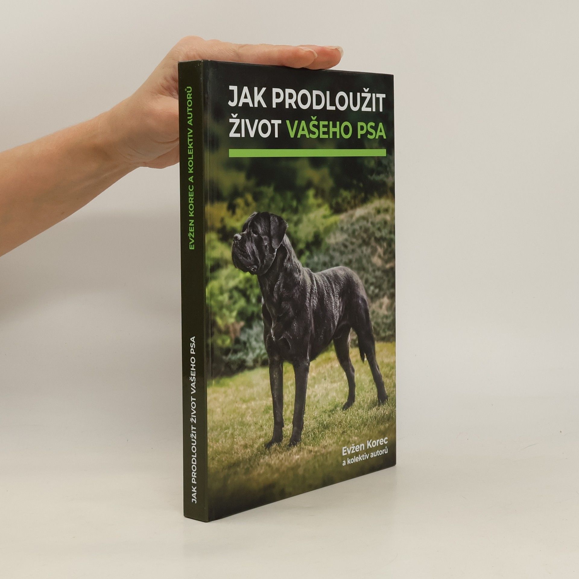 Evzen Korec Jak prodloužit život vašeho psa