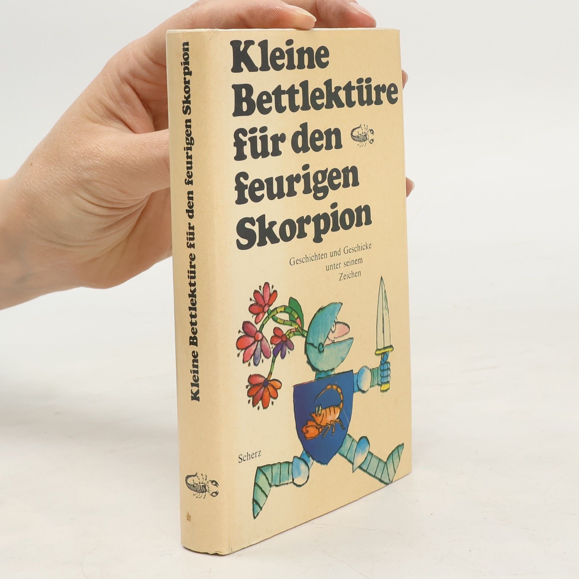 Katharina Steiner Kleine Bettlektüre für den feurigen Skorpion