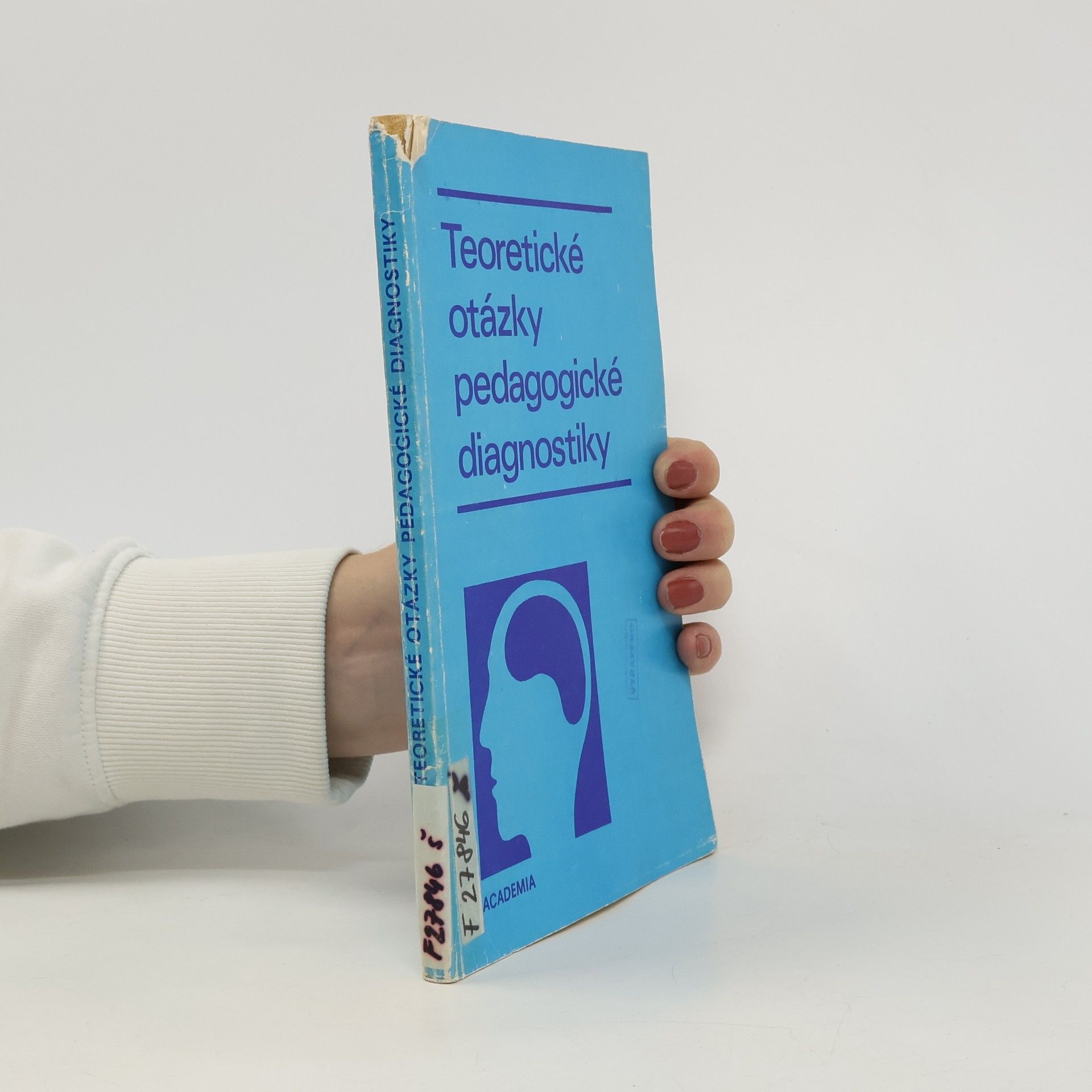 Lubomír Mojžíšek Teoretické otázky pedagogické diagnostiky