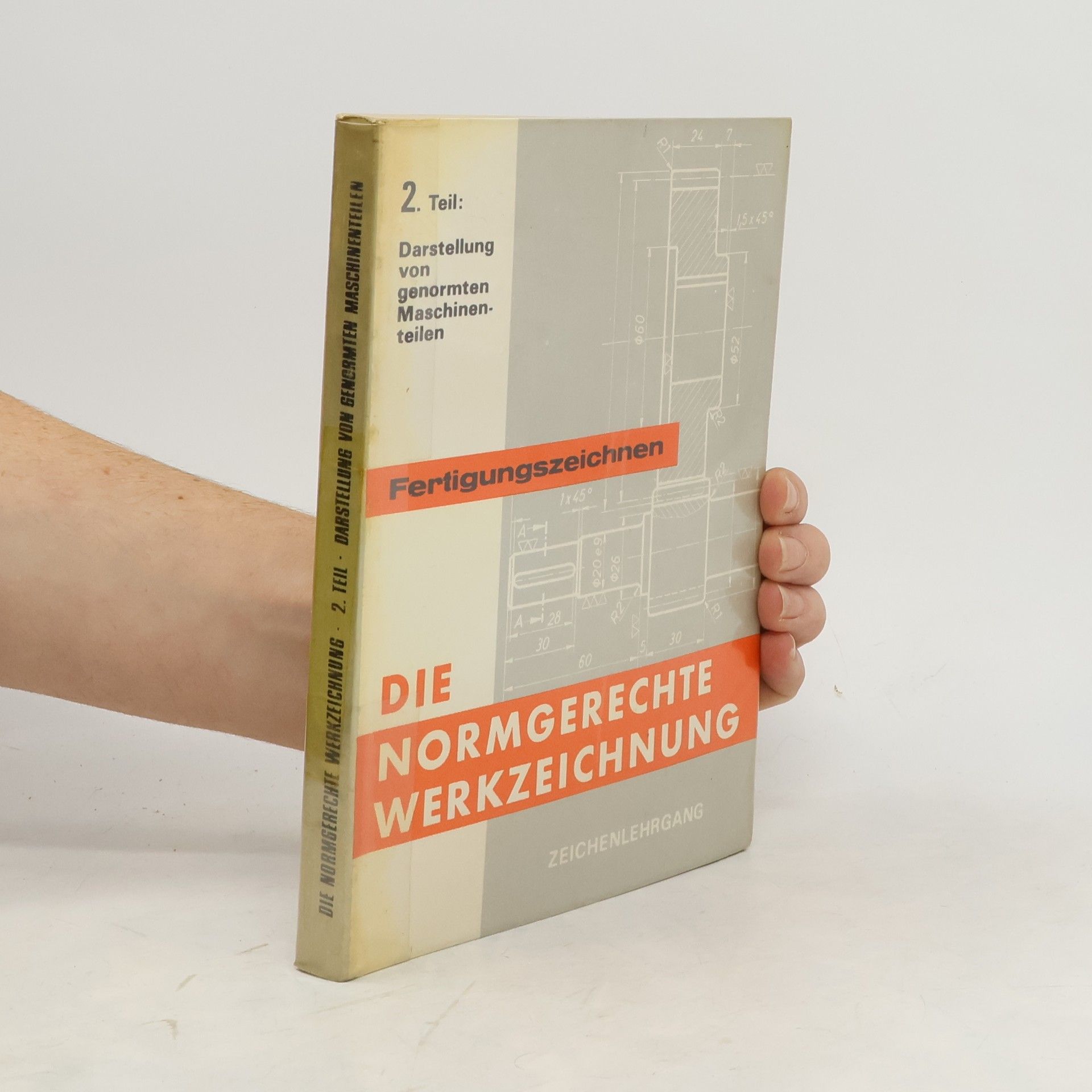 Die Normgerechte Werkzeichnung 2