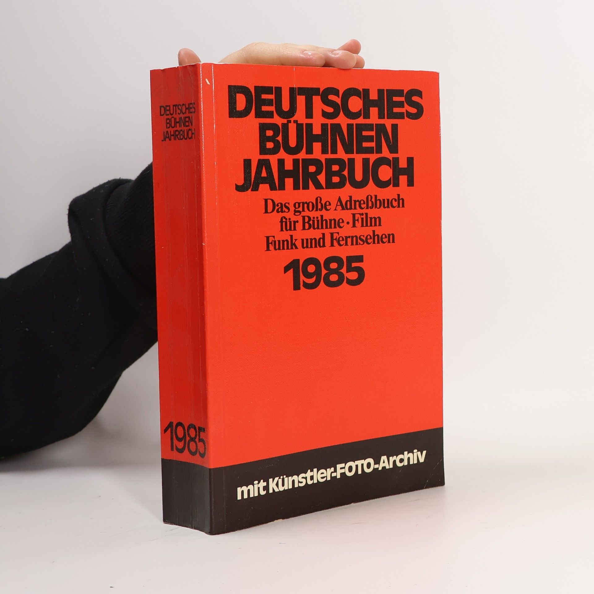 Collectif d'auteurs Deutsches Bühnen Jahrbuch 1985