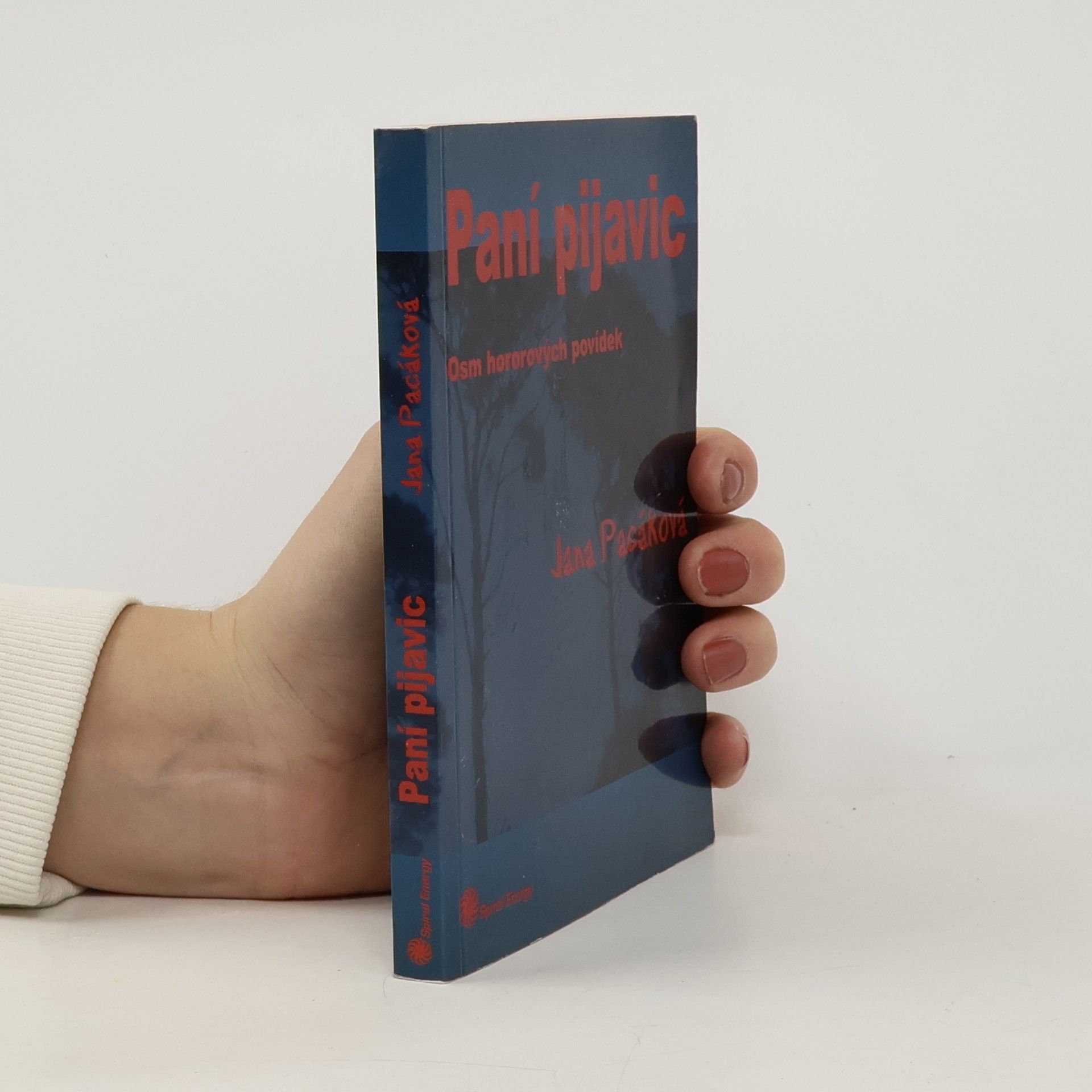 Jana Pacáková Paní pijavic