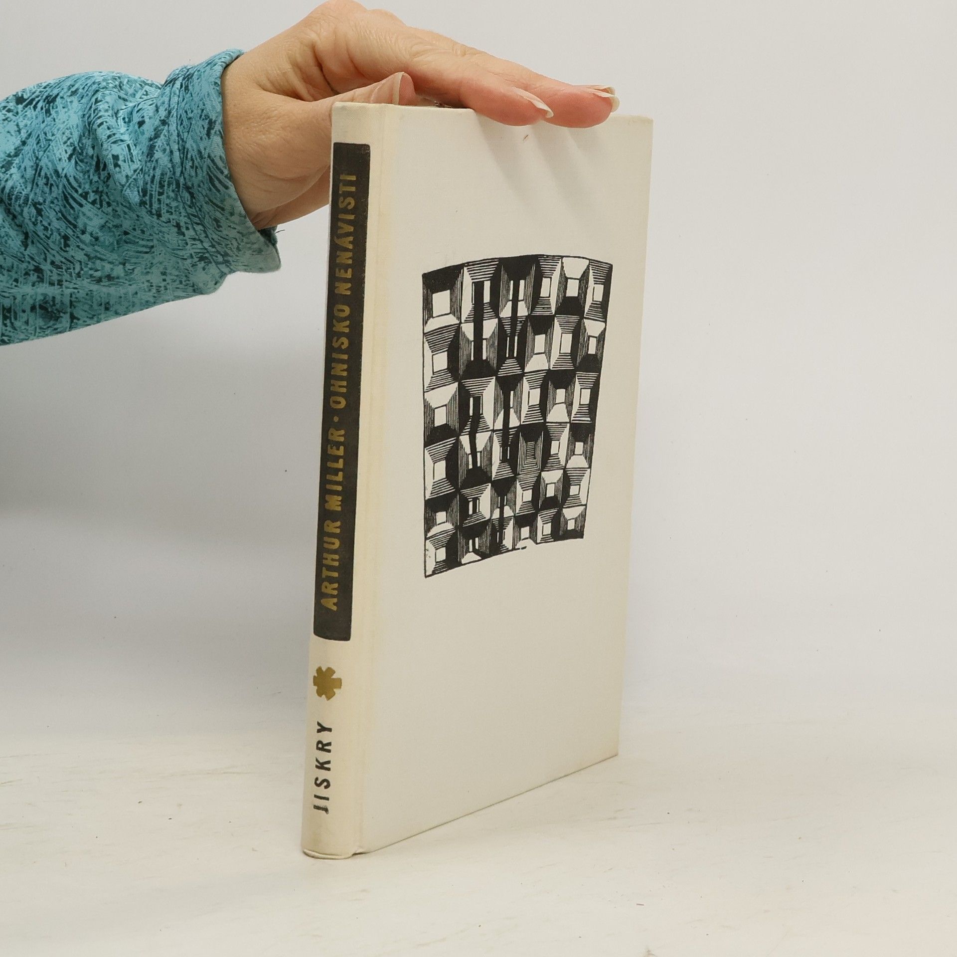 Arthur Miller Ohnisko nenávisti