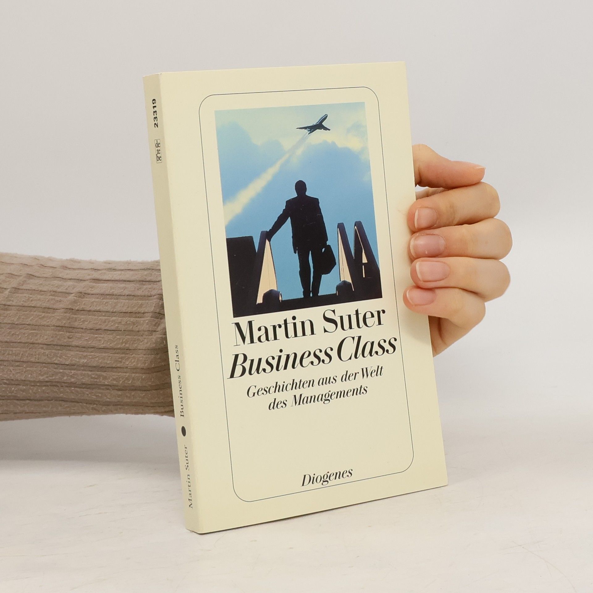 Martin Suter Business Class: Geschichten aus der Welt der Managements