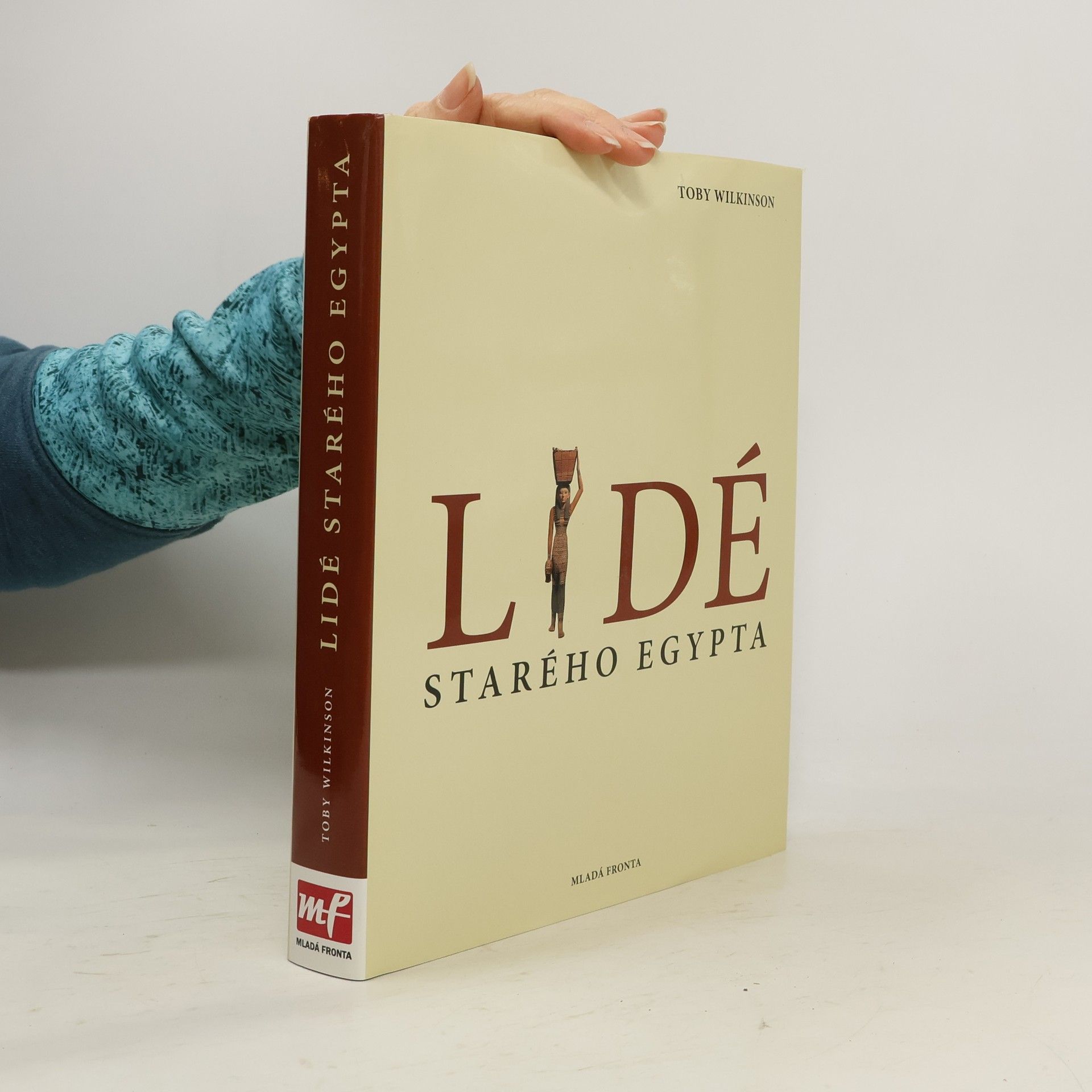 Toby Wilkinson Lidé starého Egypta