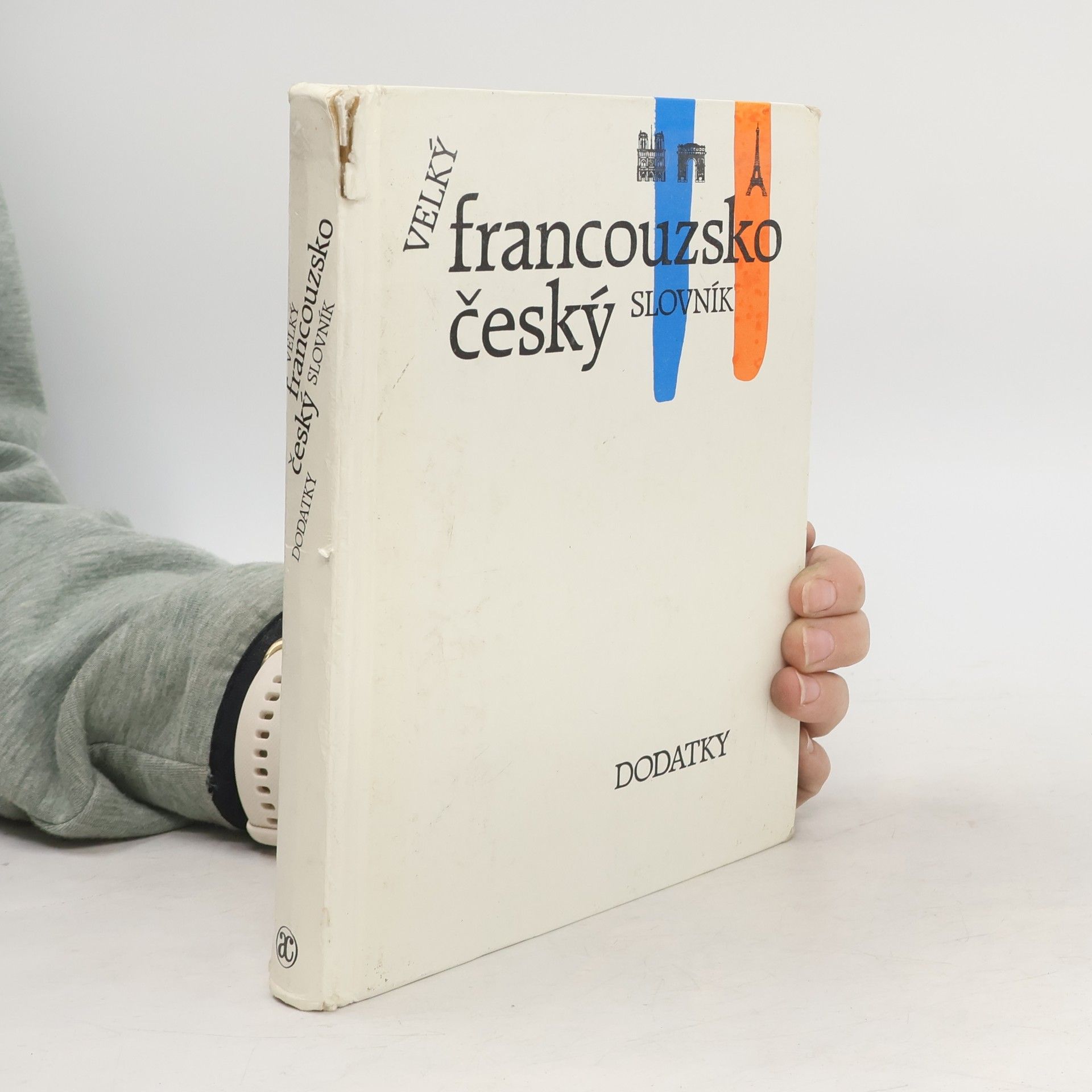 Collectif d'auteurs Velký francouzsko-český slovník. Dodatky
