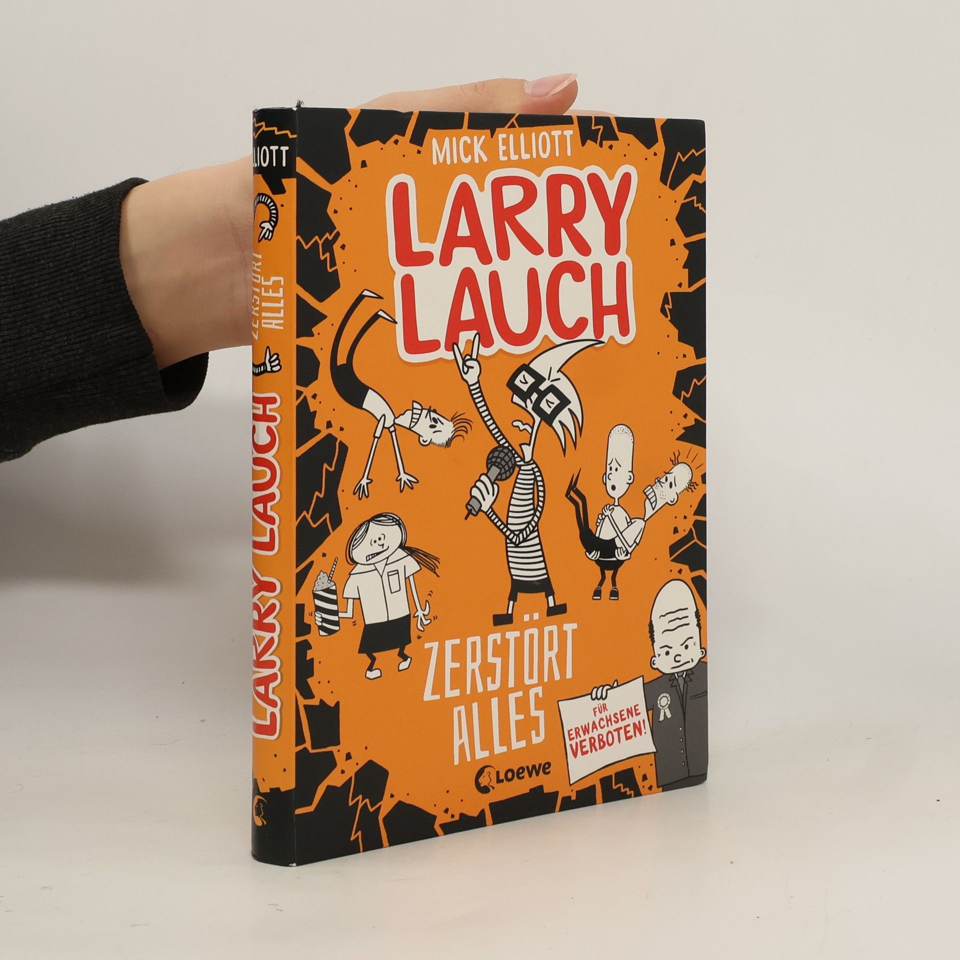 Larry Lauch zerstört alles