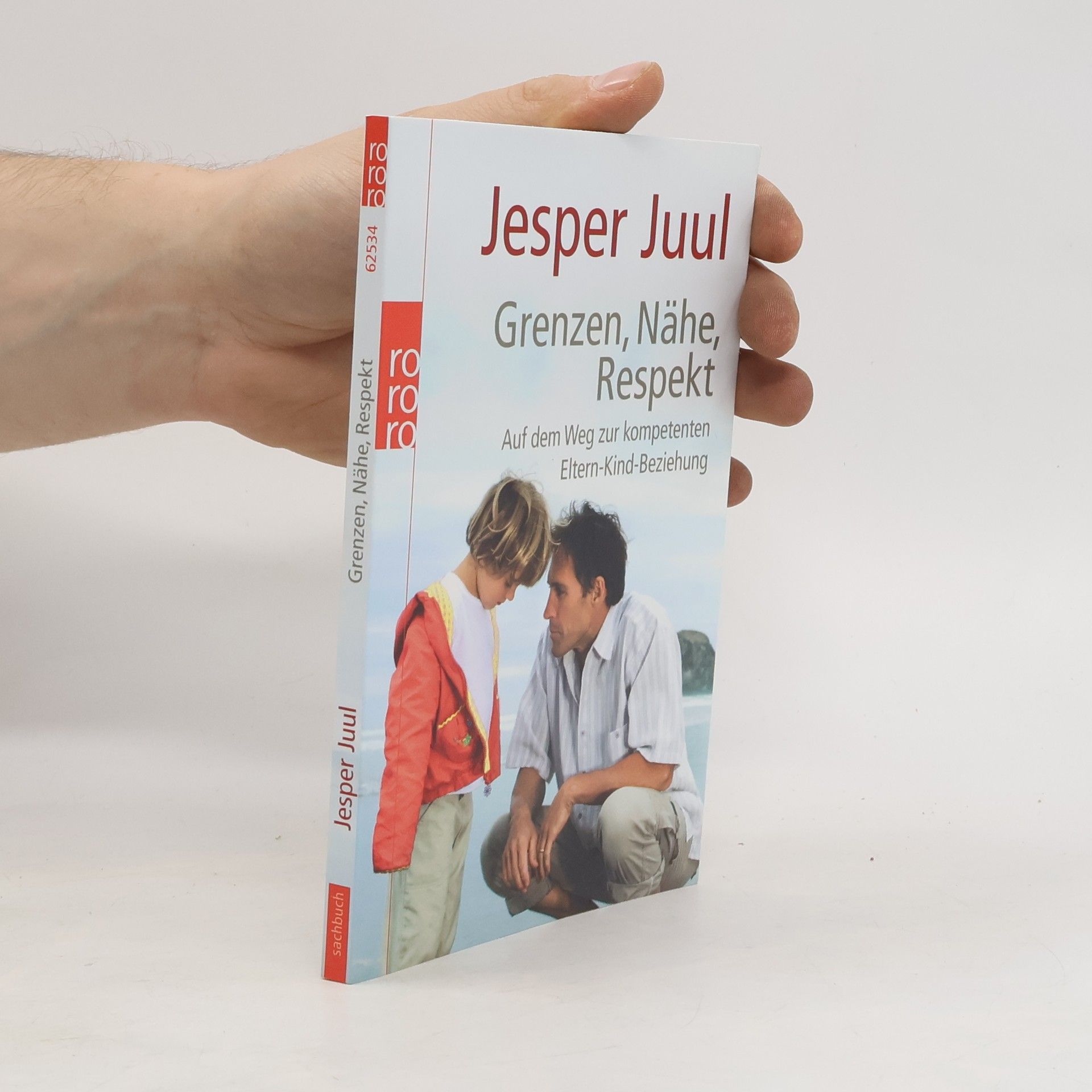 Jesper Juul Grenzen, Nähe, Respekt