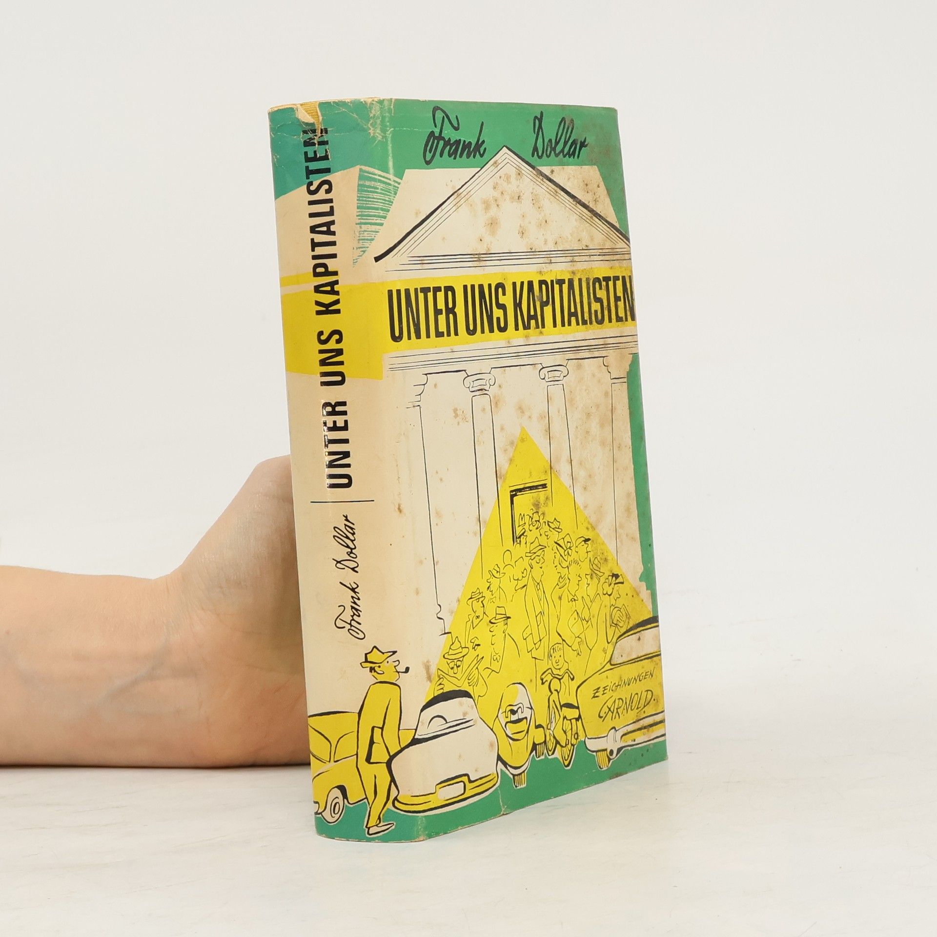 Frank Dollar Unter uns Kapitalisten