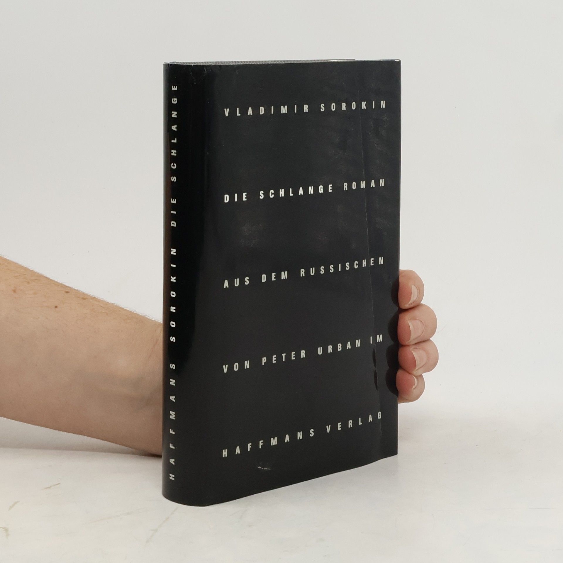 Vladimir Georgijevič Sorokin Die Schlange. Roman