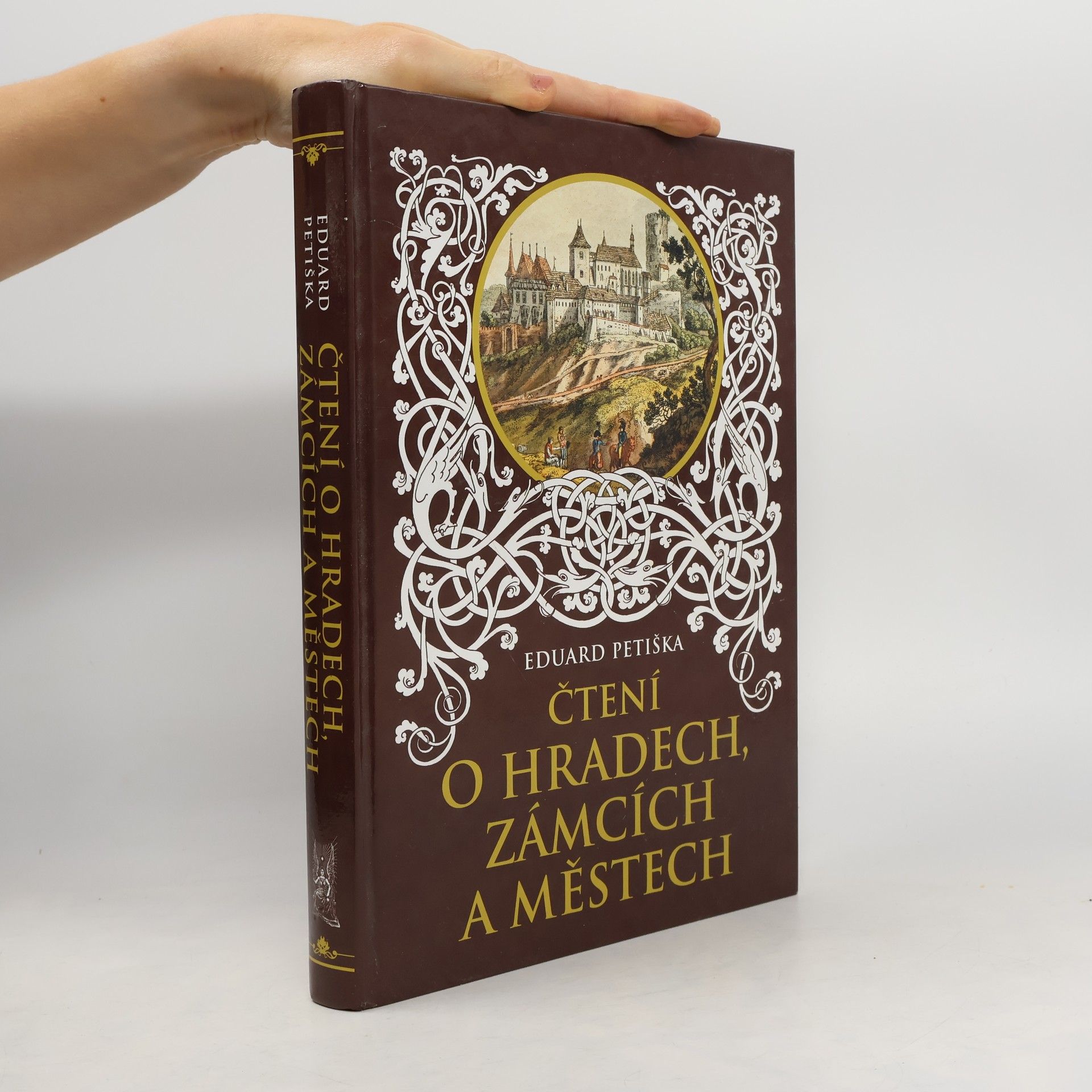Eduard Petiška Čtení o hradech, zámcích a městech