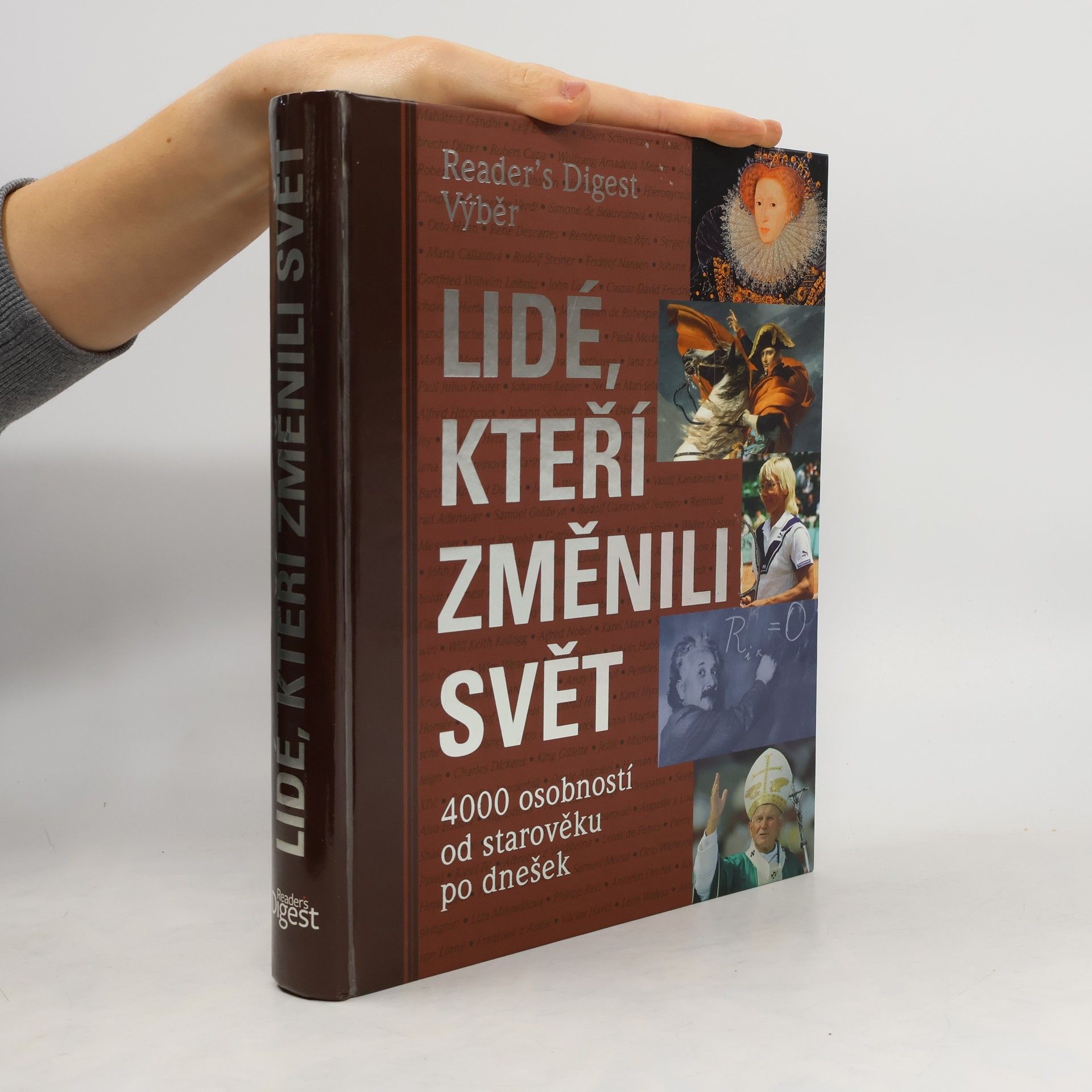 Various authors Lidé, kteří změnili svět : 4000 osobností od starověku po dnešek