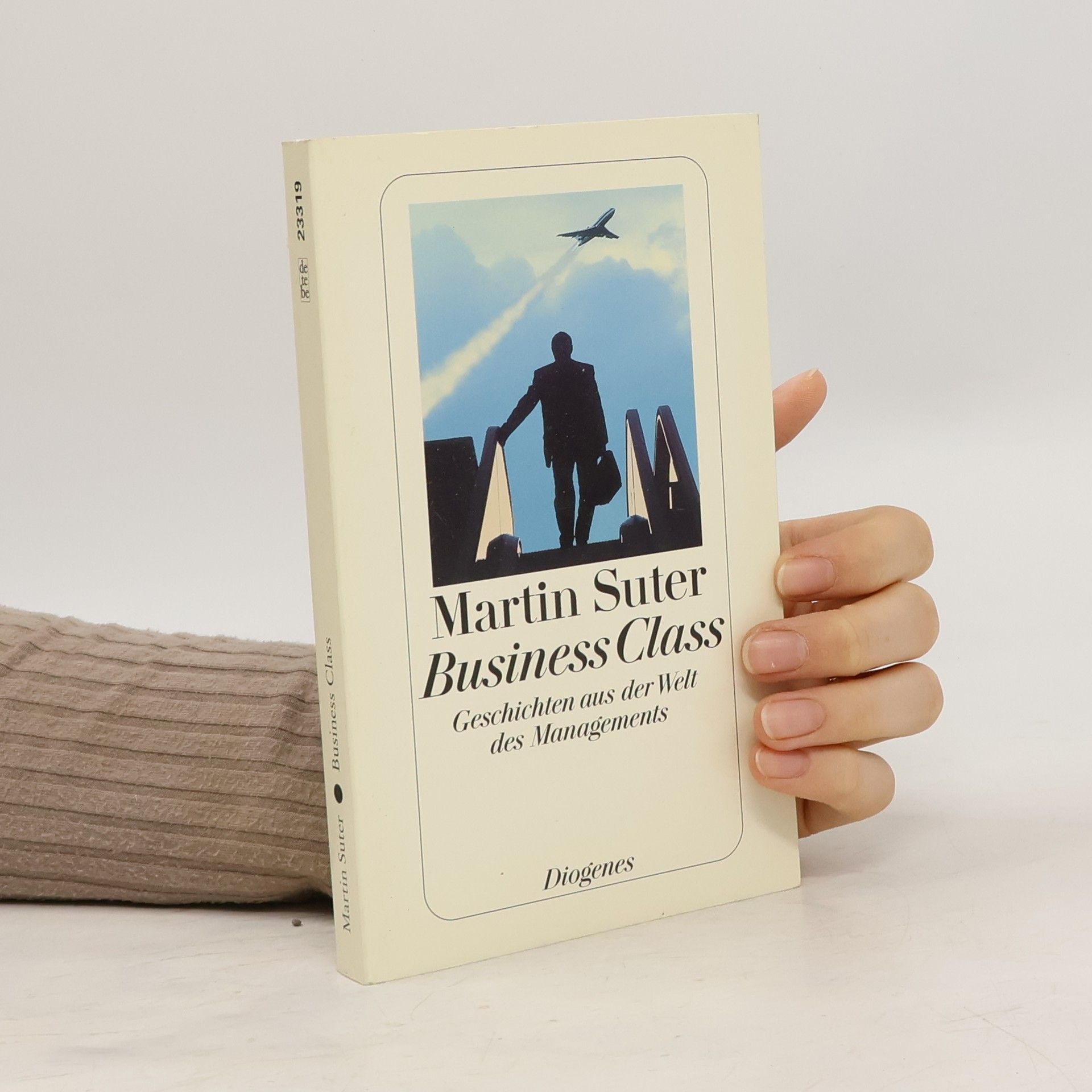 Martin Suter Business Class: Geschichten aus der Welt der Managements