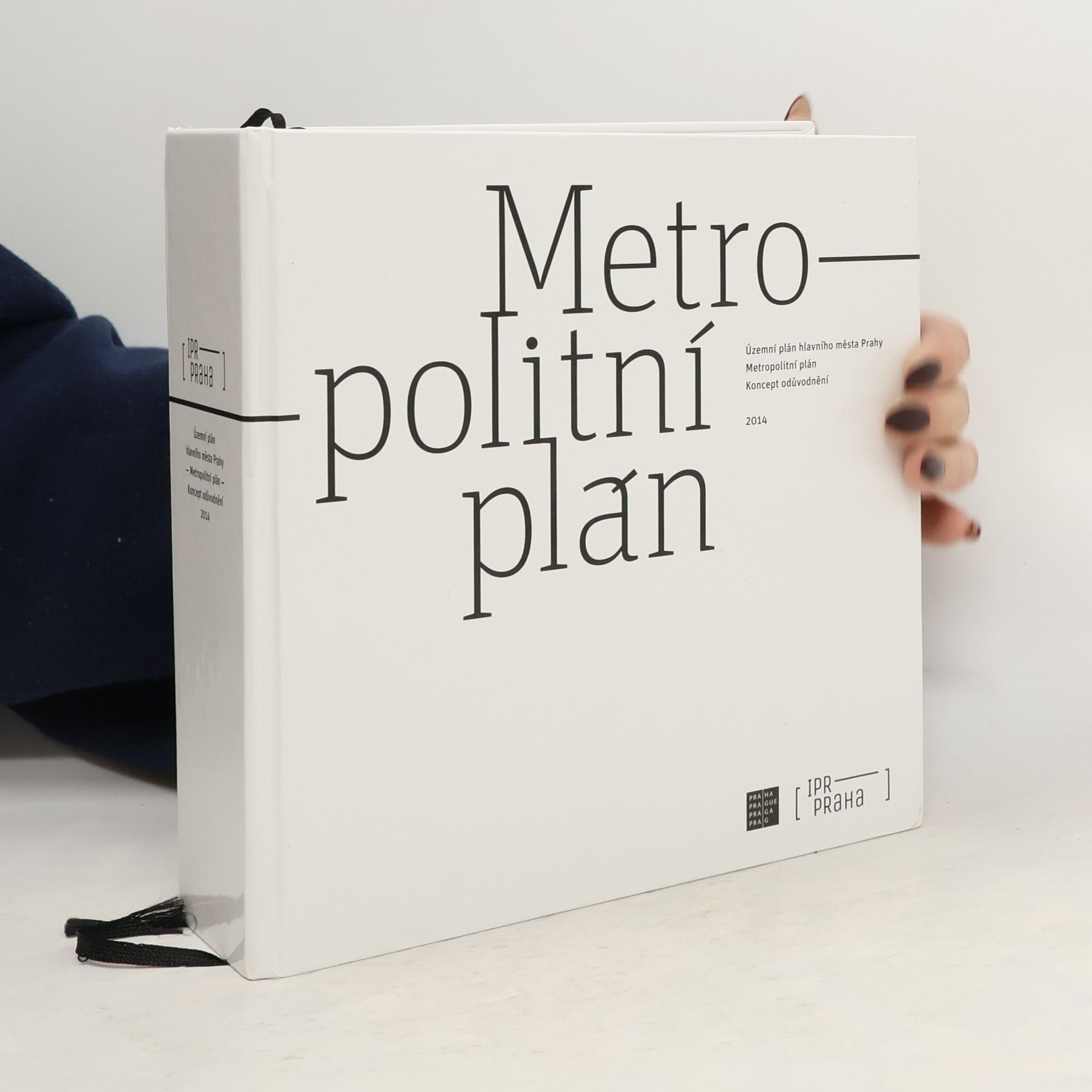 Roman Koucký Územní plán hlavního města Prahy. Metropolitní plán. Koncept odůvodnění