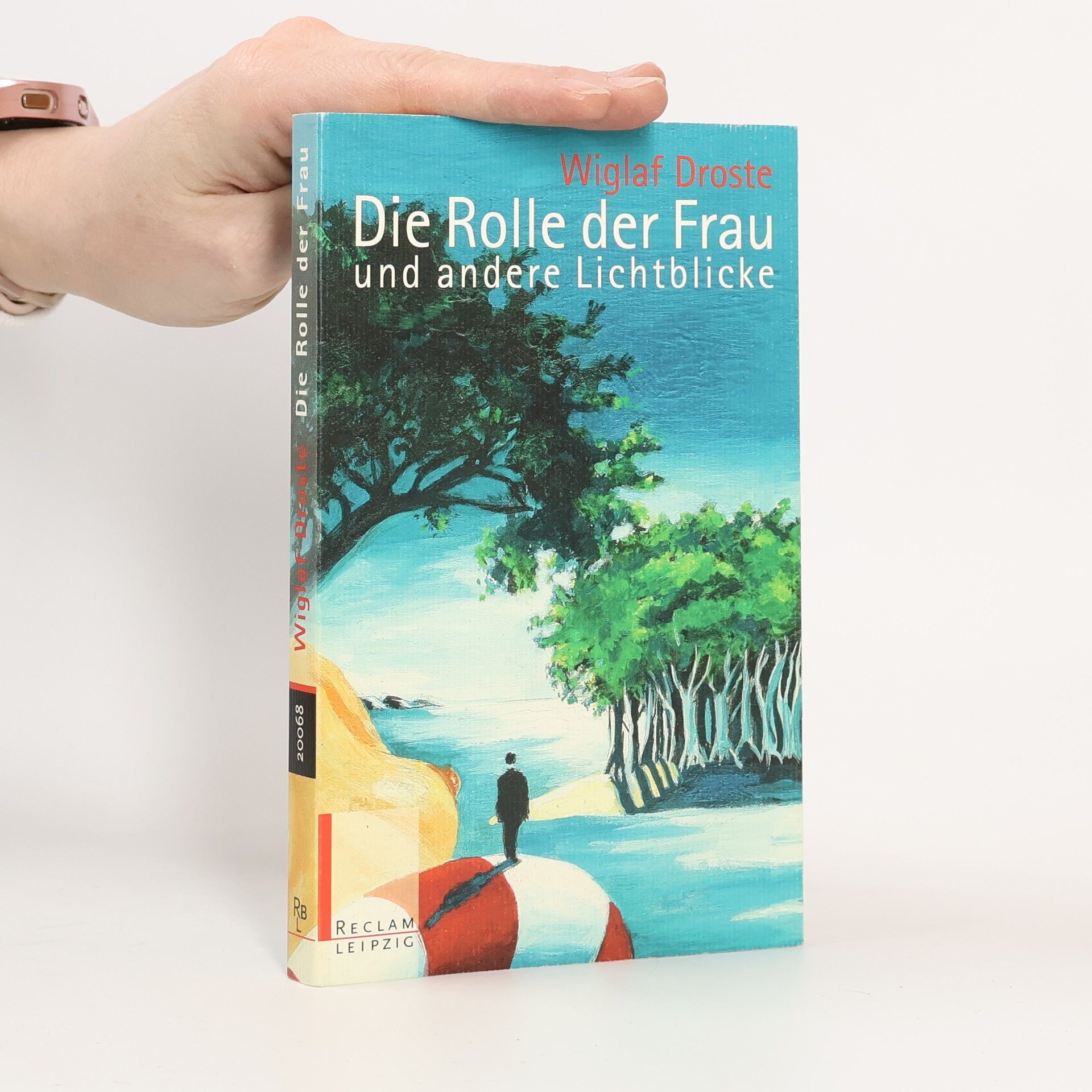 Wiglaf Droste Die Rolle der Frau und andere Lichtblicke