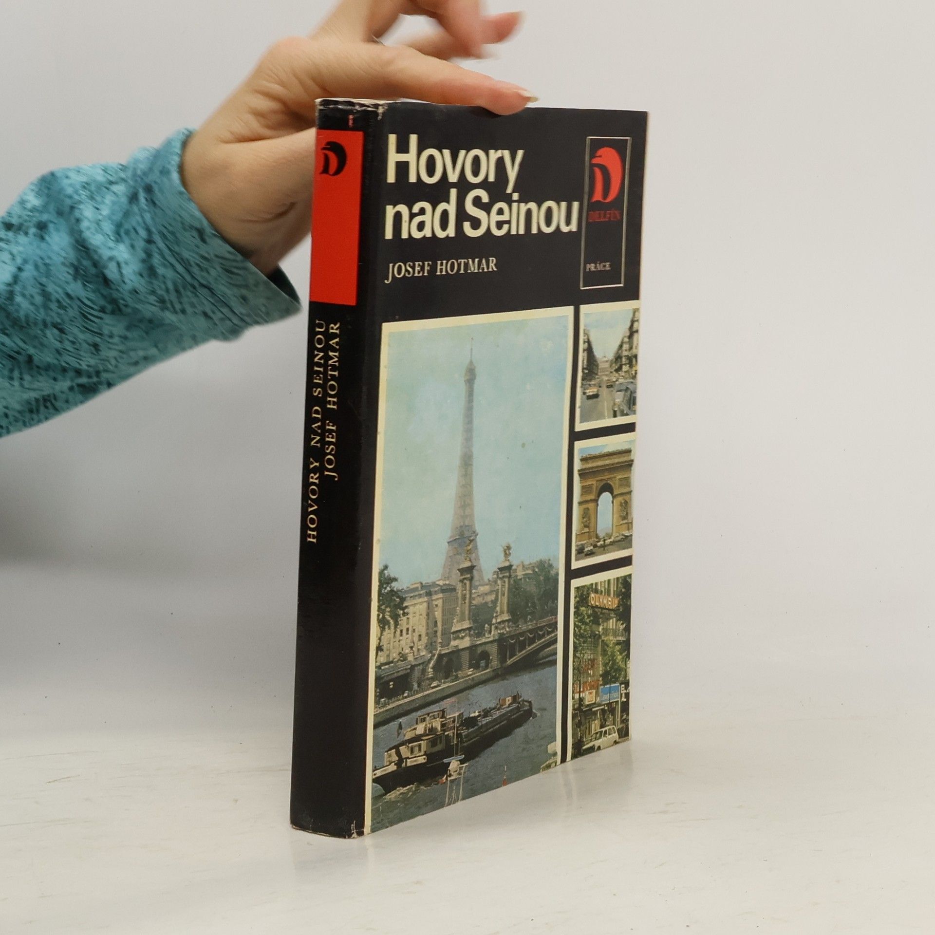 Josef Hotmar Hovory nad Seinou