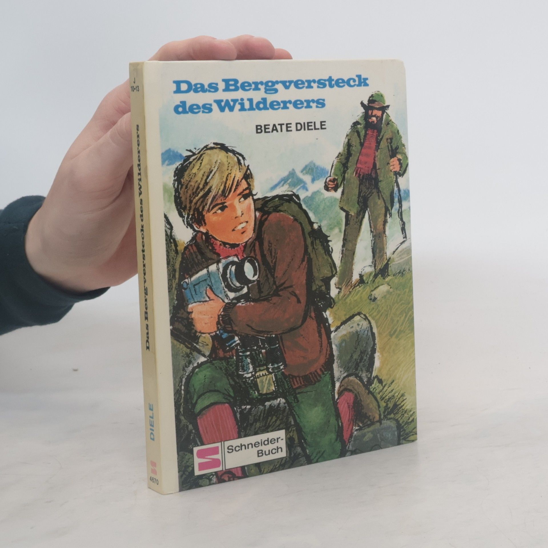 Beate Diele Das Bergversteck des Wilderers