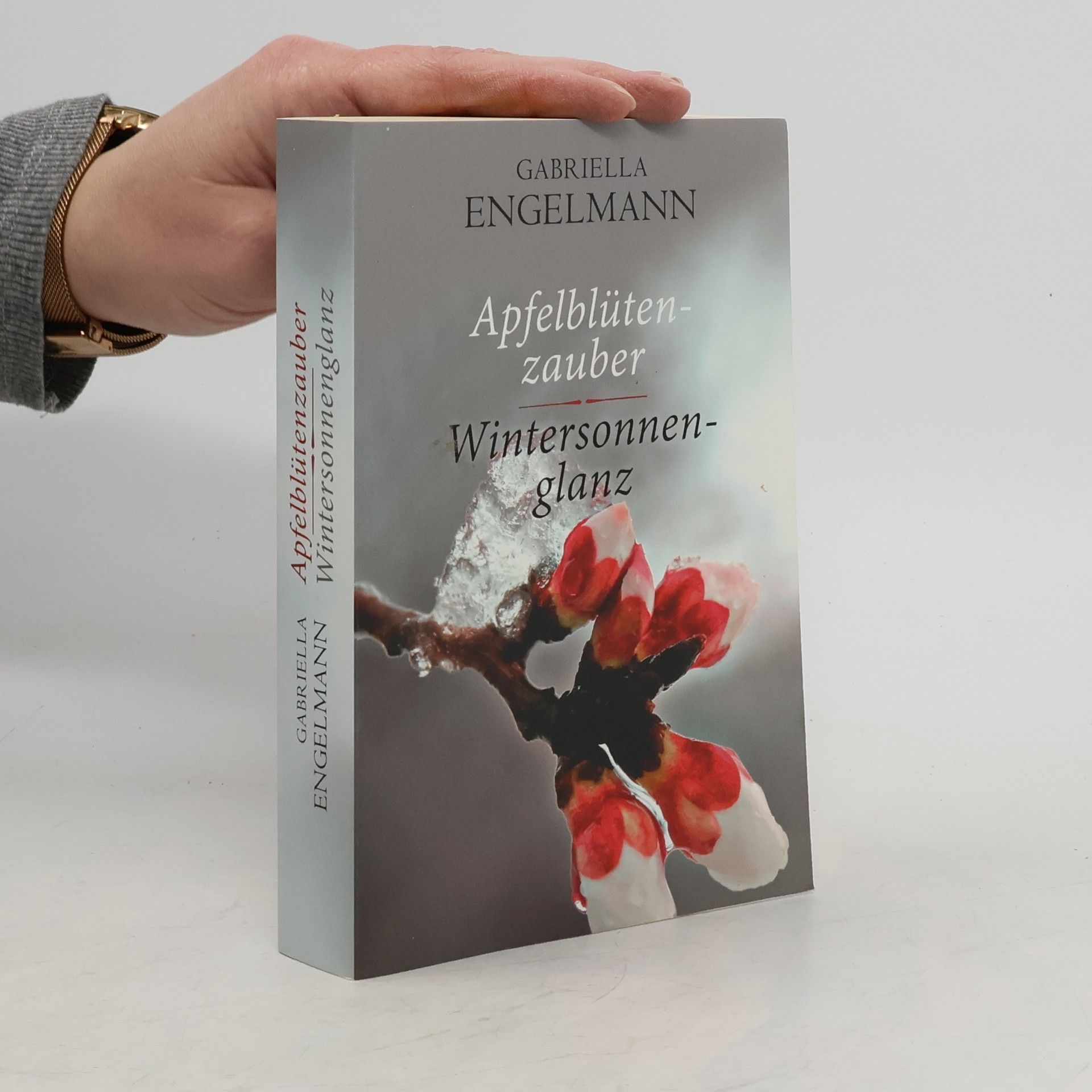 Gabriella Engelmann Apfelblütenzauber. Wintersonnenglanz