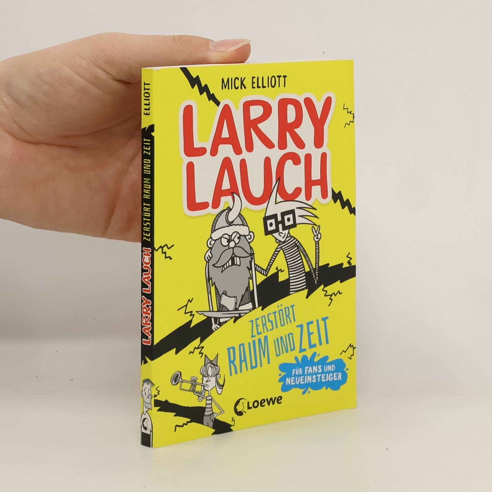 Mick Elliott Larry Lauch zerstört Raum und Zeit