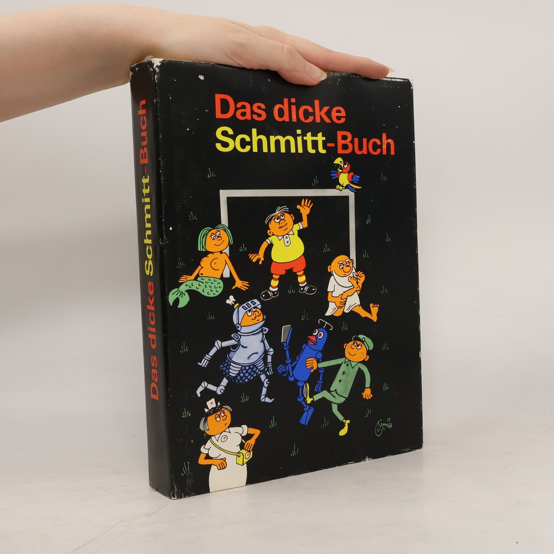 Erich Schmitt Das dicke Schmitt-Buch