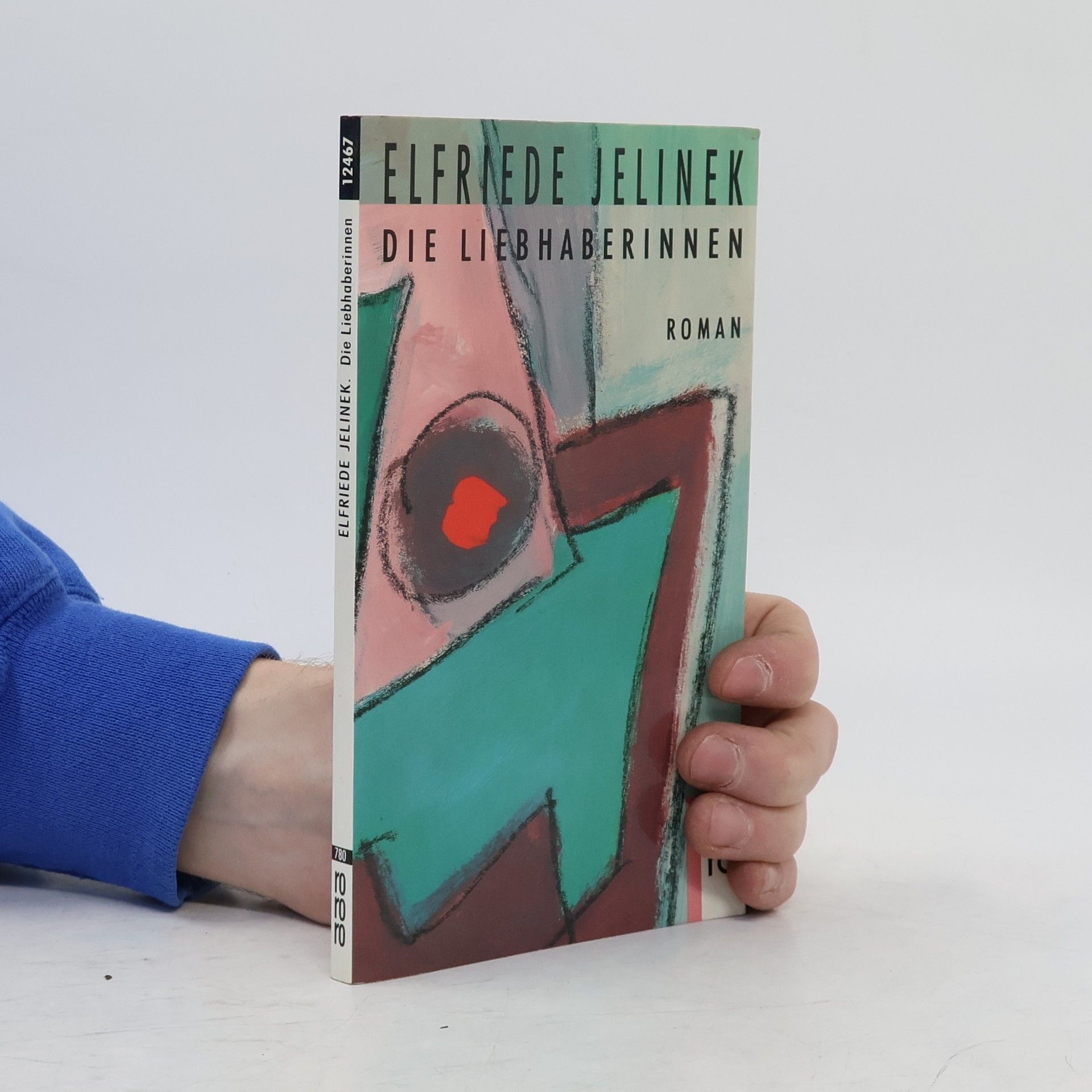 Elfriede Jelinek Die Liebhaberinnen : Roman