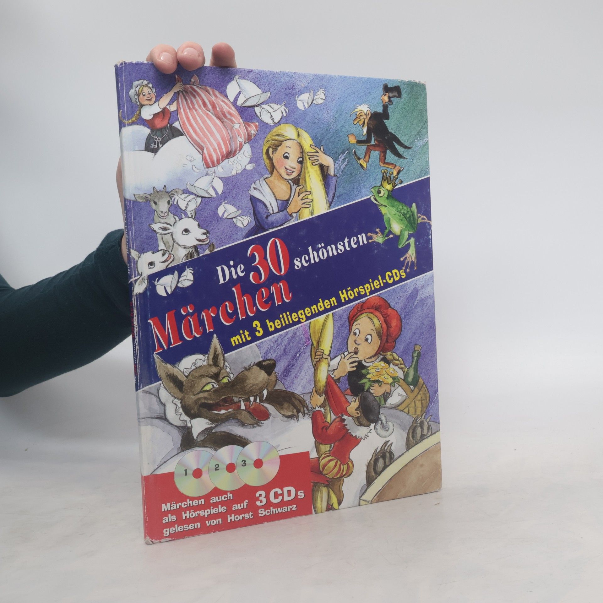 Kolektiv autorů Die 30 schönsten Märchen mit 3 beiliegenden Hörspiel-CDs