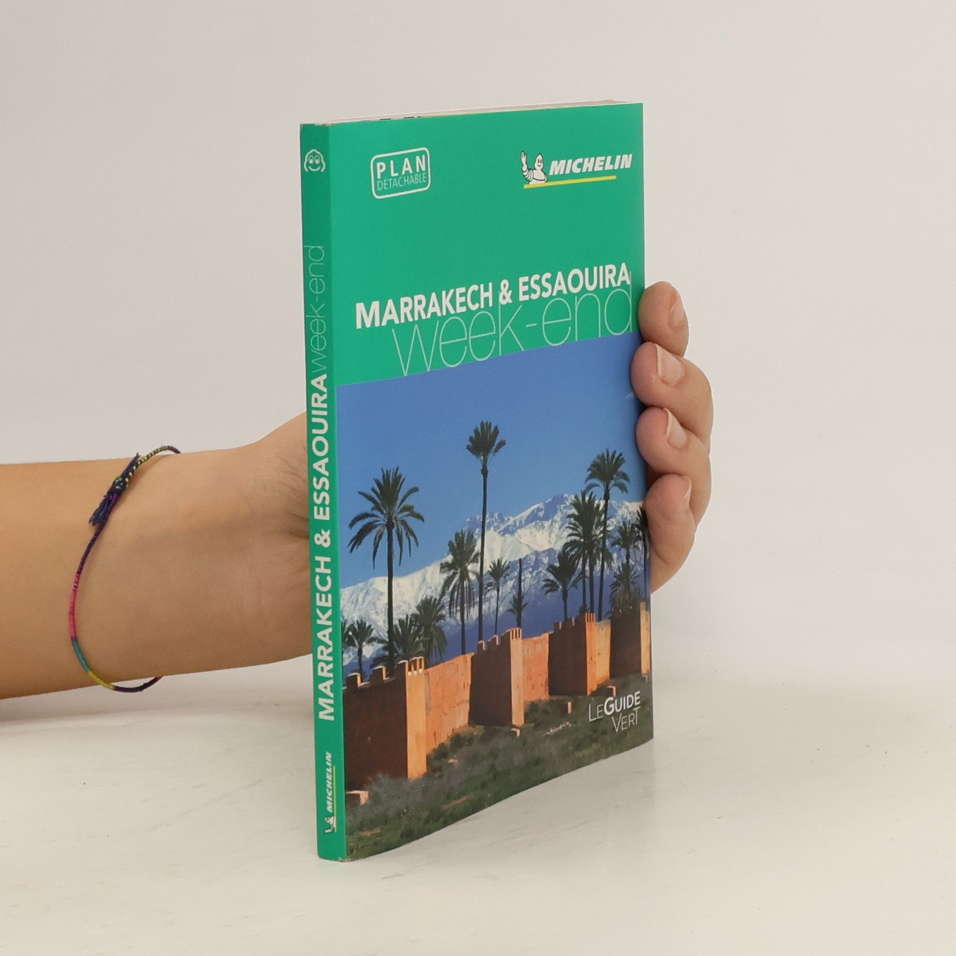 Guides Touristiques Michelin Le Guide Vert: Michelin Weekend Marrakech & Essaouira